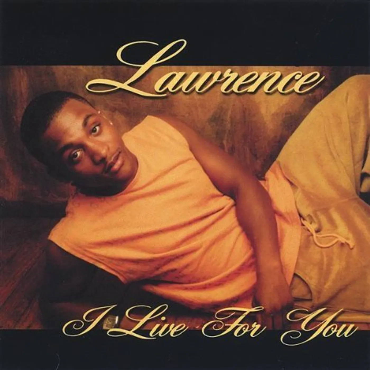 Lawrence I LIVE FOR YOU CD