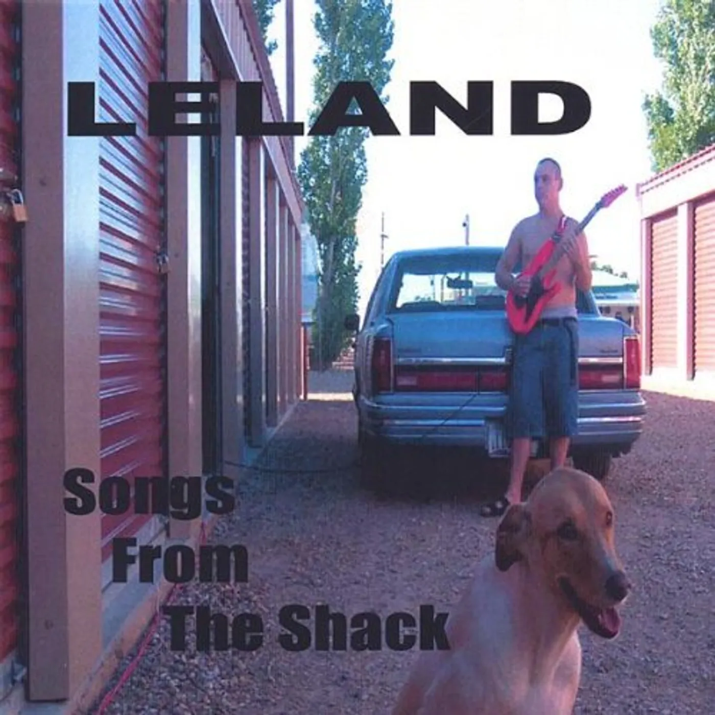 Leland SONGS FROM THE SHACK CD