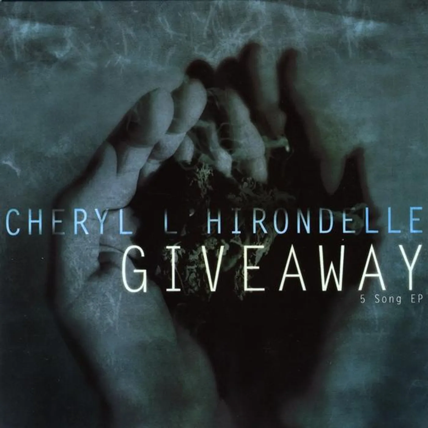 Cheryl L'Hirondelle GIVEAWAY-5 SONG EP CD