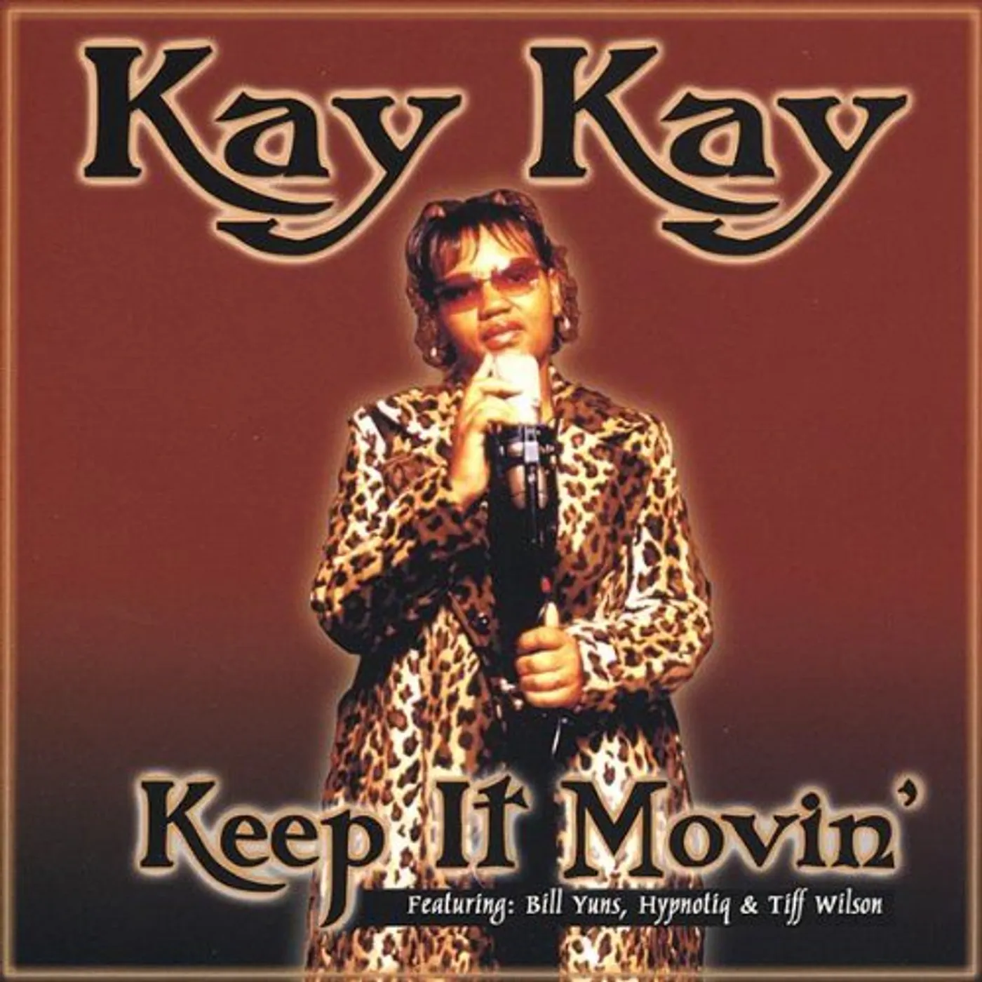Kay Kay KEEP IT MOVIN CD