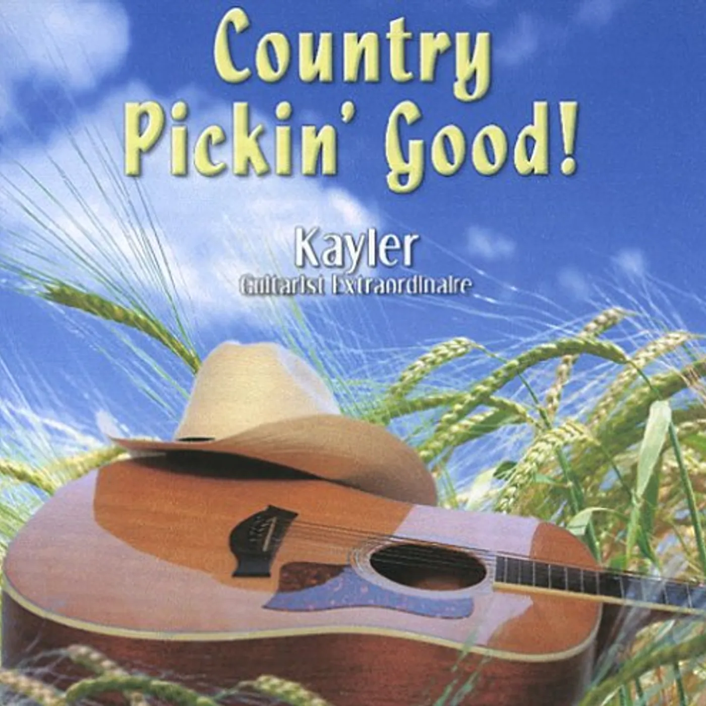 COUNTRY PICKIN GOOD-KAYLER GUITARIST EXTRAORDINAIR CD
