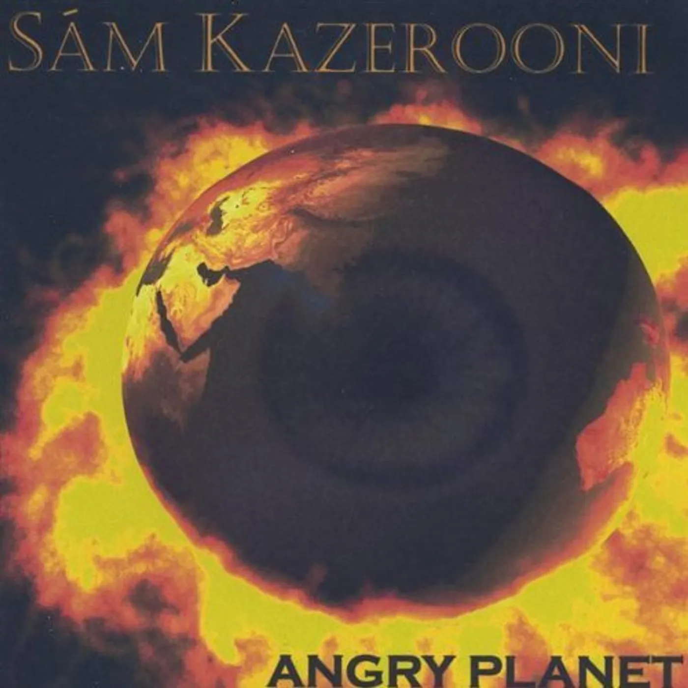 Sam Kazerooni ANGRY PLANET CD
