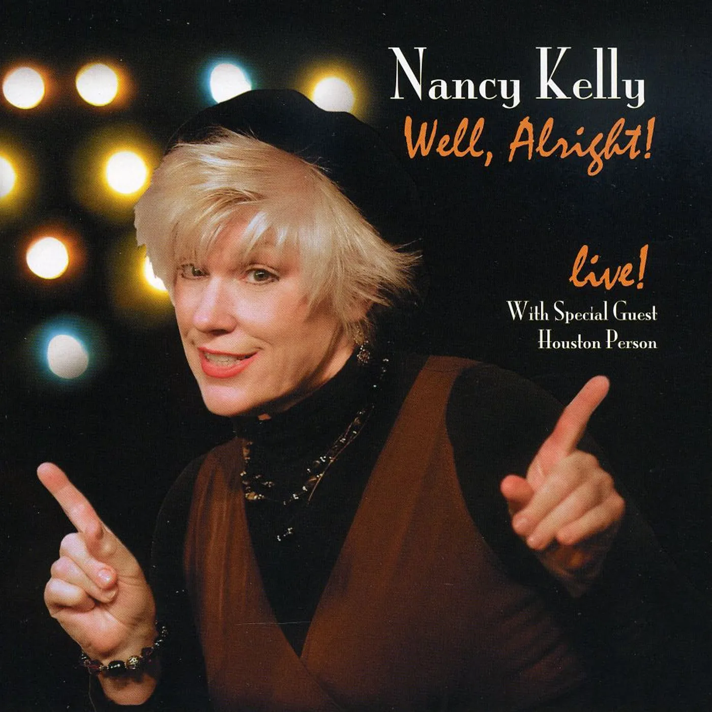 Nancy Kelly WELL ALRIGHT! CD