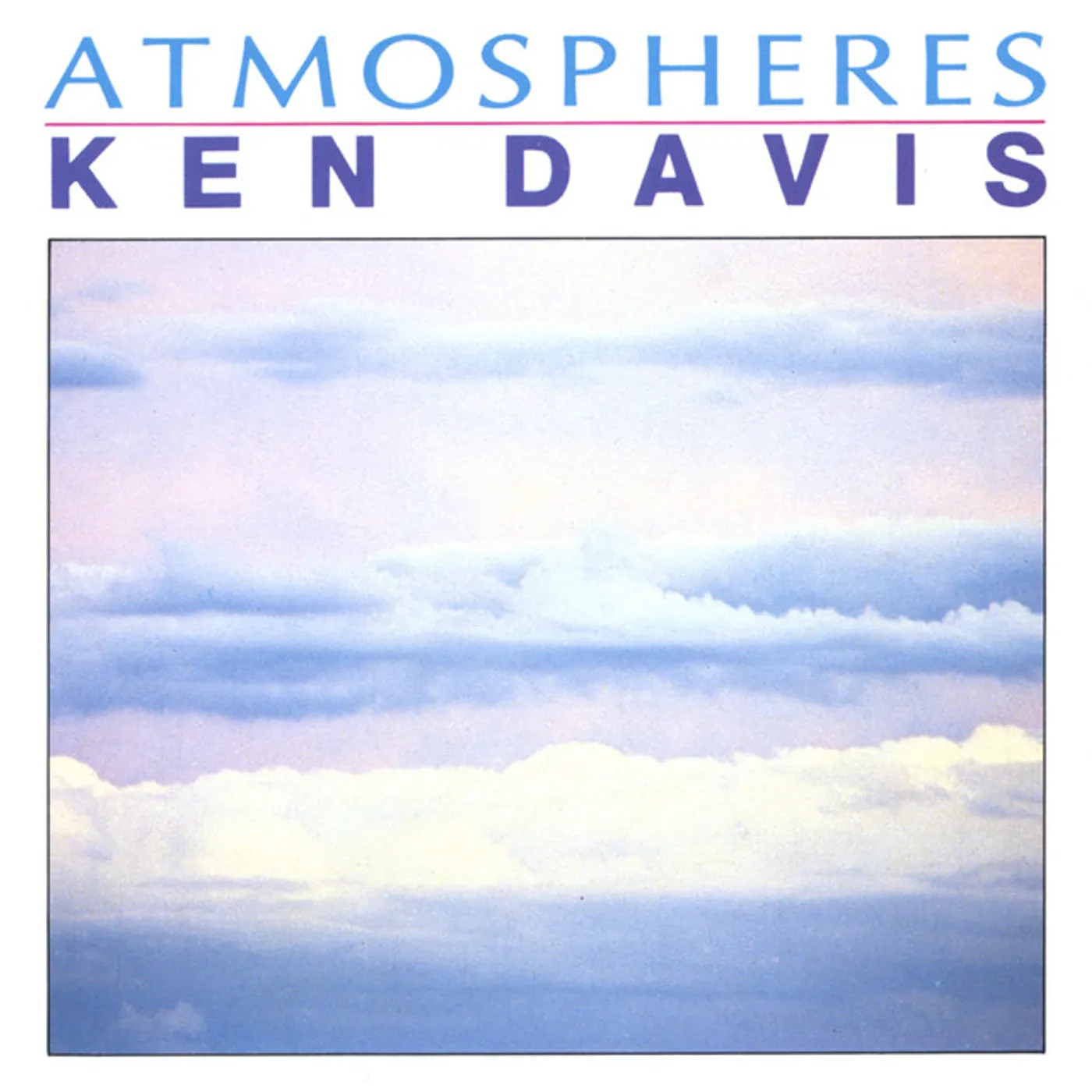 Ken Davis ATMOSPHERES CD