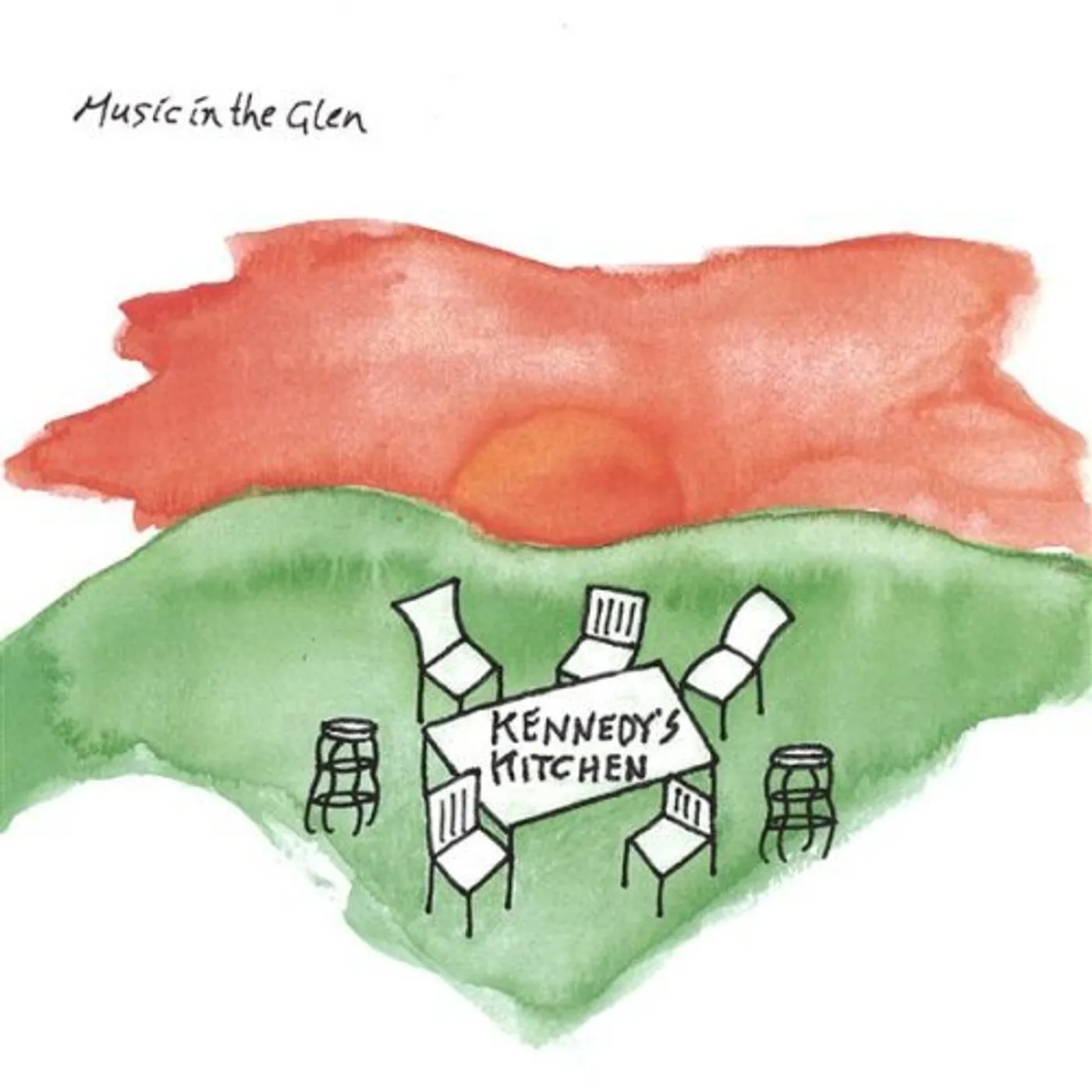 Kennedy's Kitchen MUSIC IN THE GLEN CD