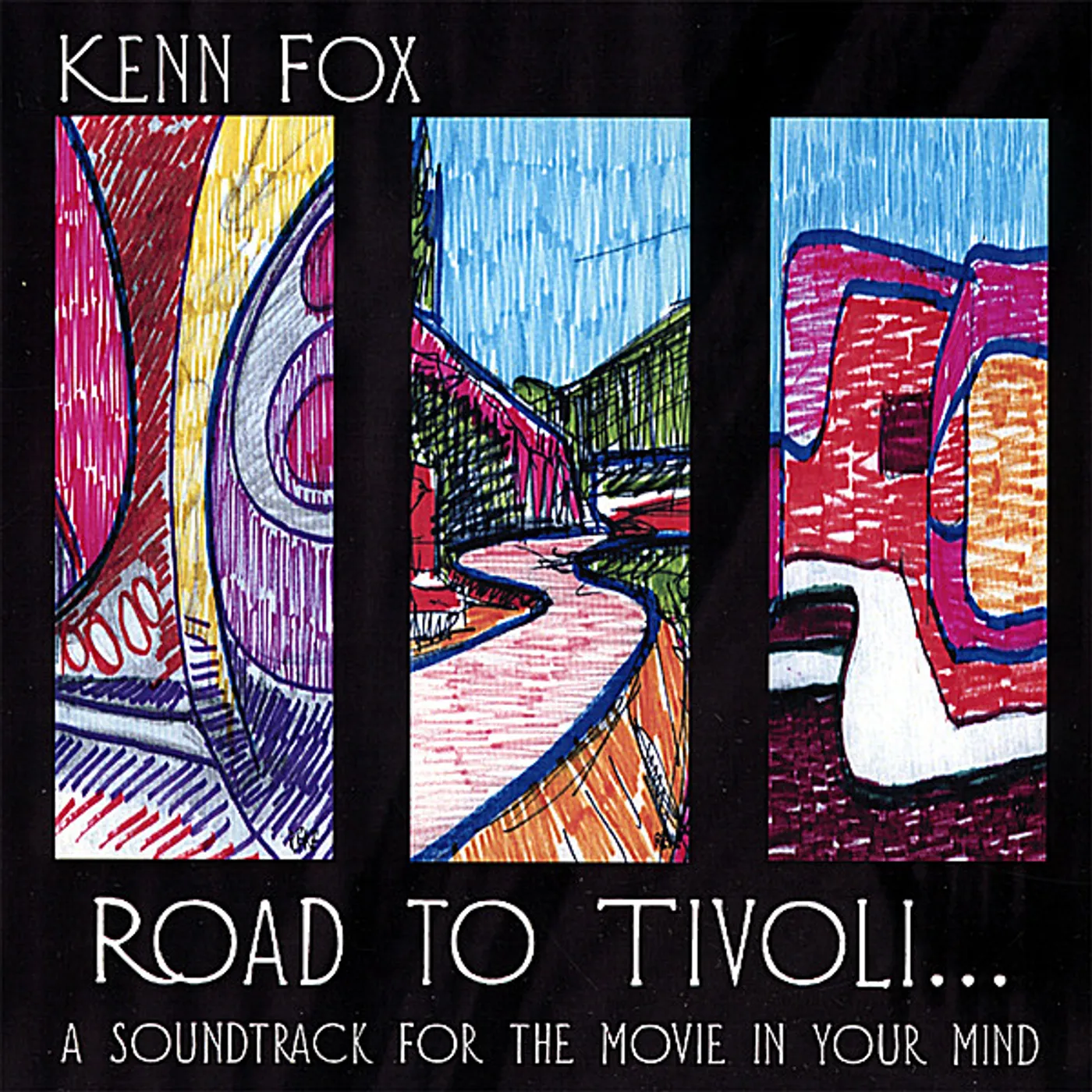 Kenn Fox ROAD TO TIVOLI CD
