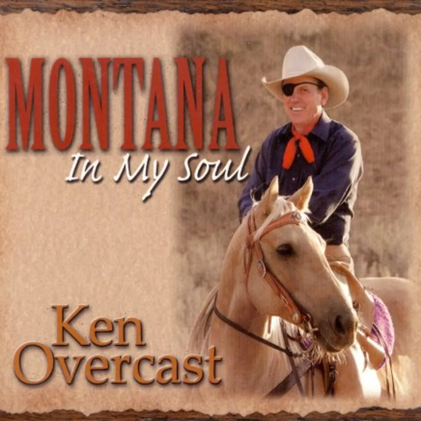 Ken Overcast MONTANA IN MY SOUL CD