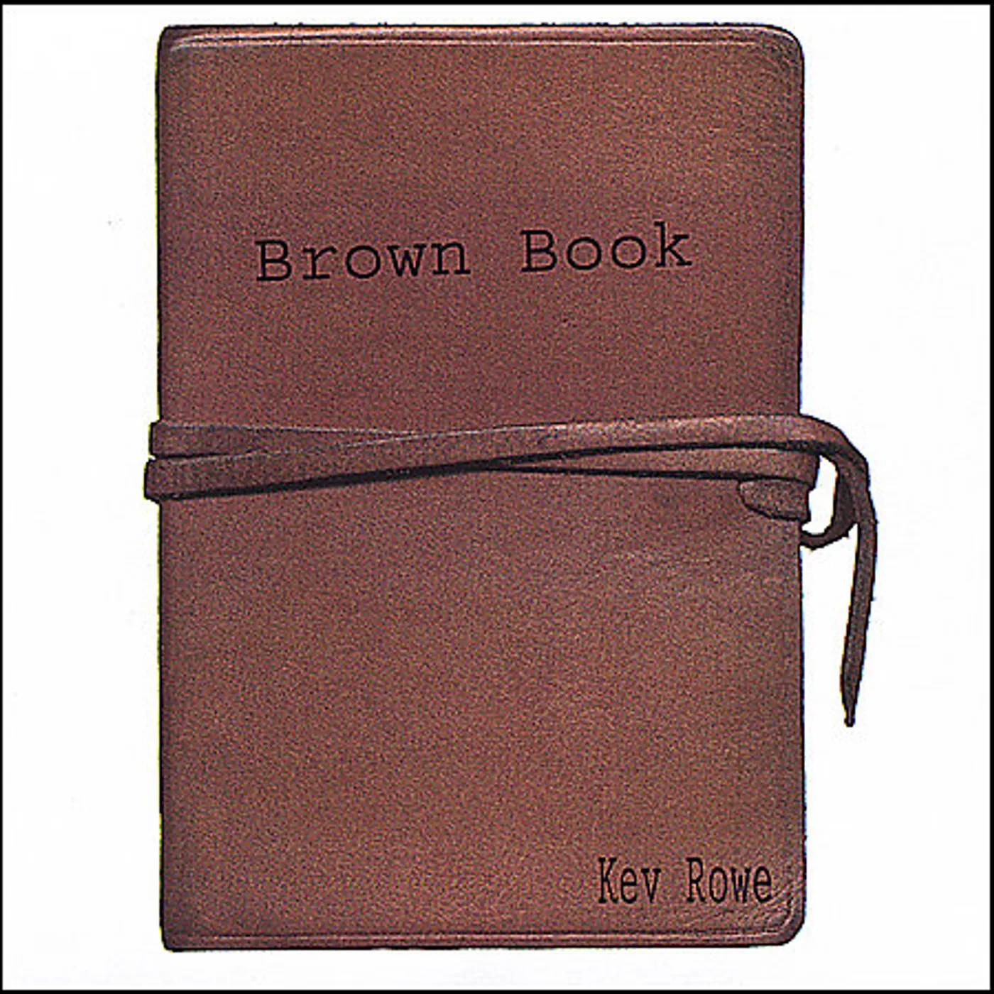 Kev Rowe BROWN BOOK CD