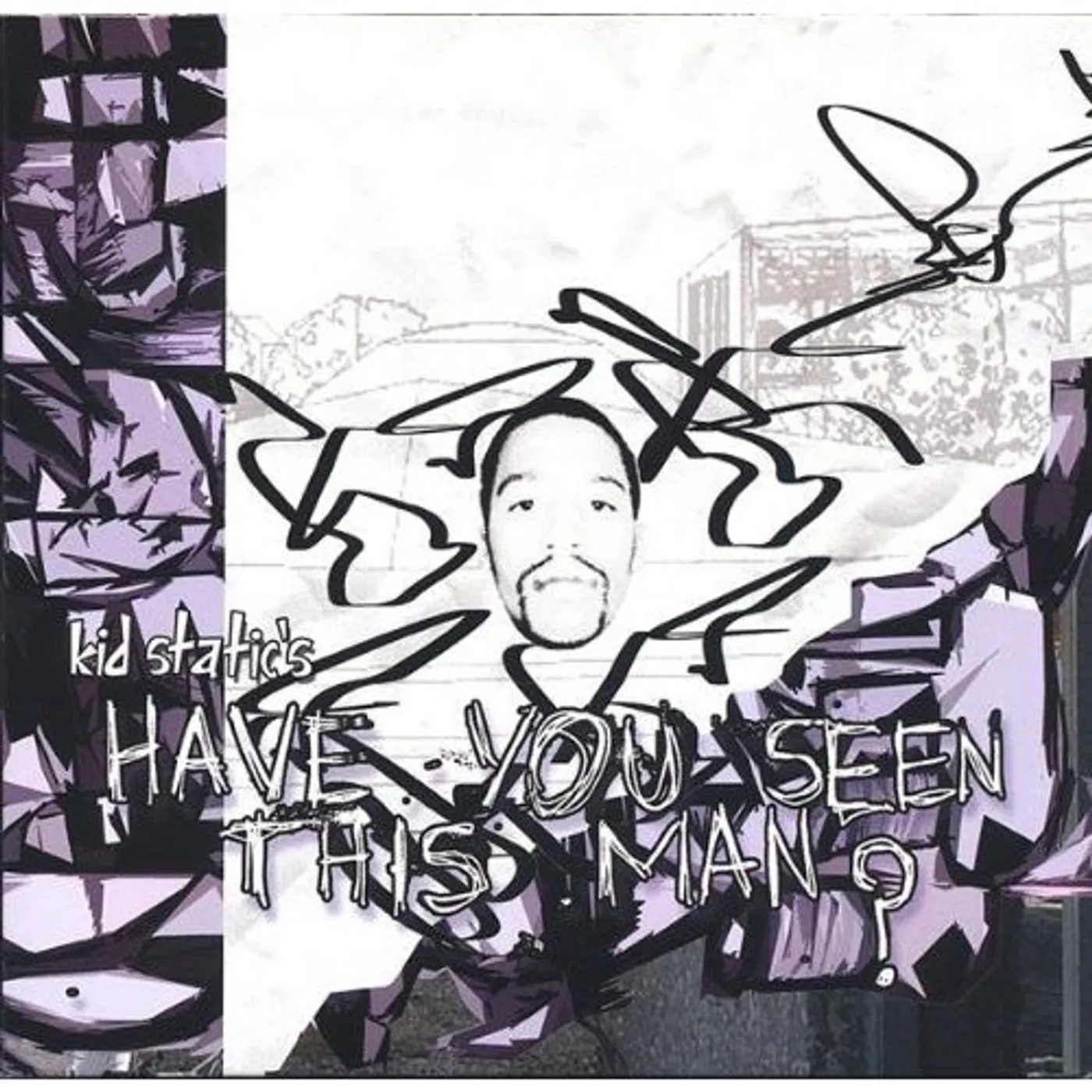 Kid Static HAVE YOU SEEN THIS MAN? CD