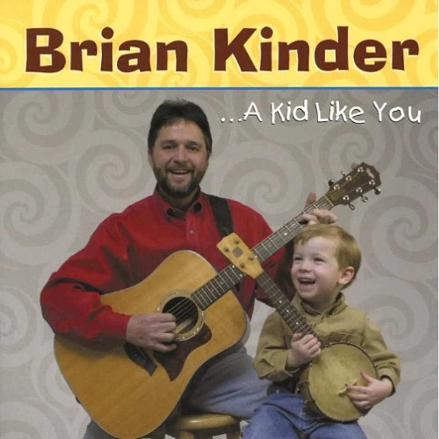 Brian Kinder KID LIKE YOU CD