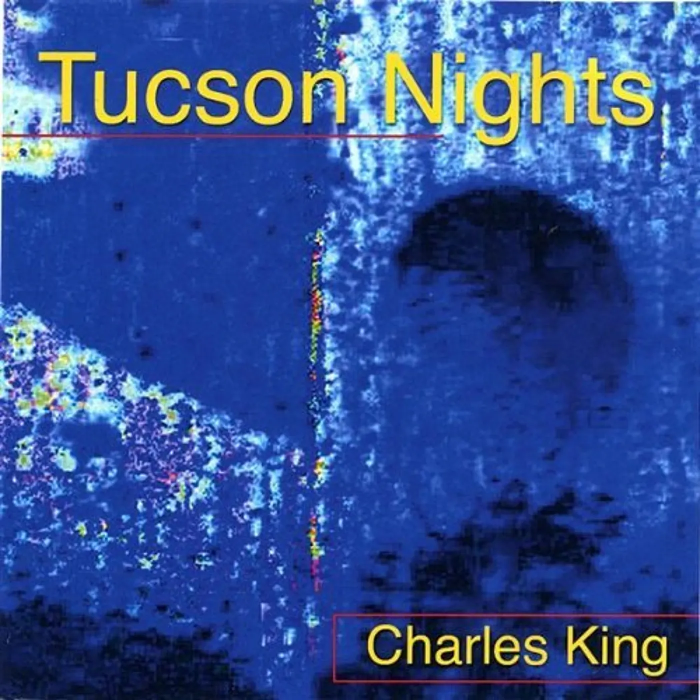 Charles King TUCSON NIGHTS CD