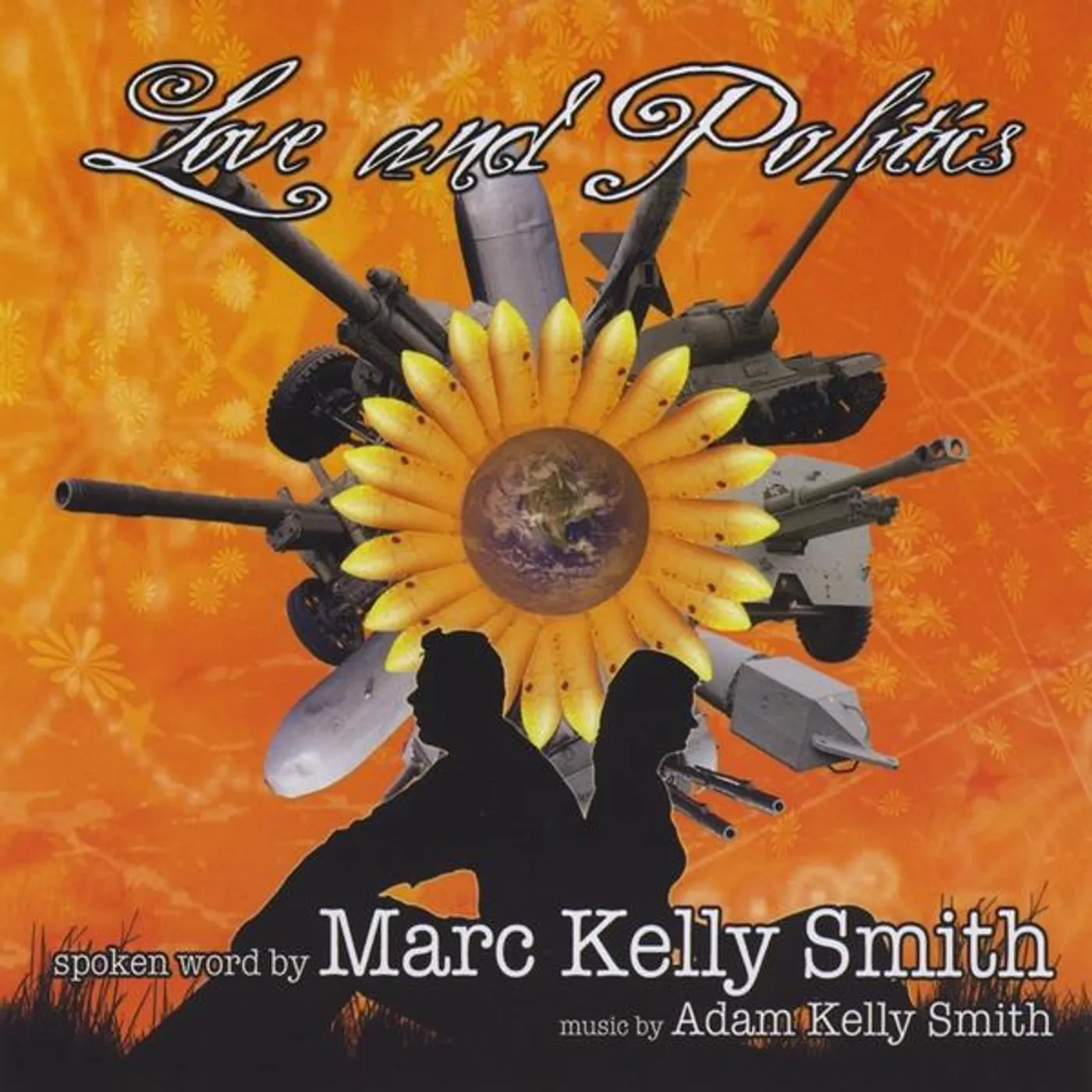 Marc Kelly Smith LOVE & POLITICS CD