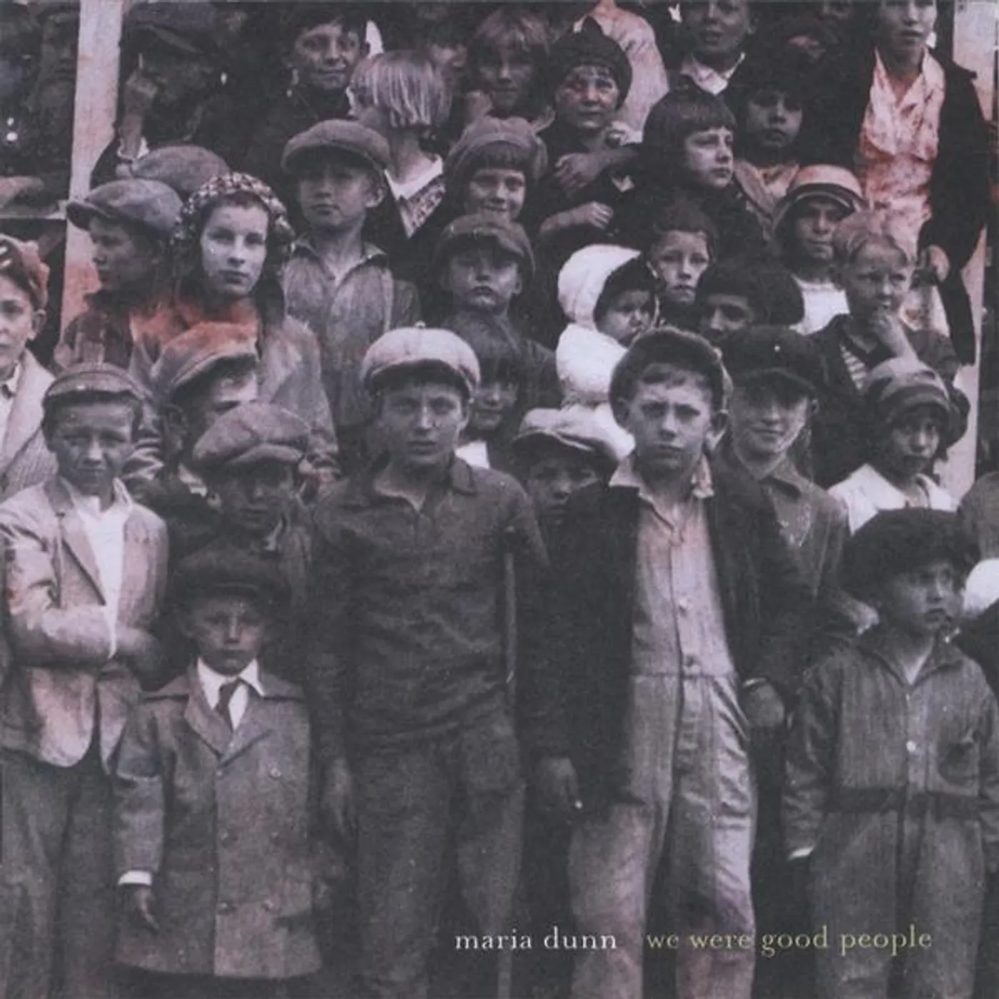 Maria Dunn WE WERE GOOD PEOPLE CD