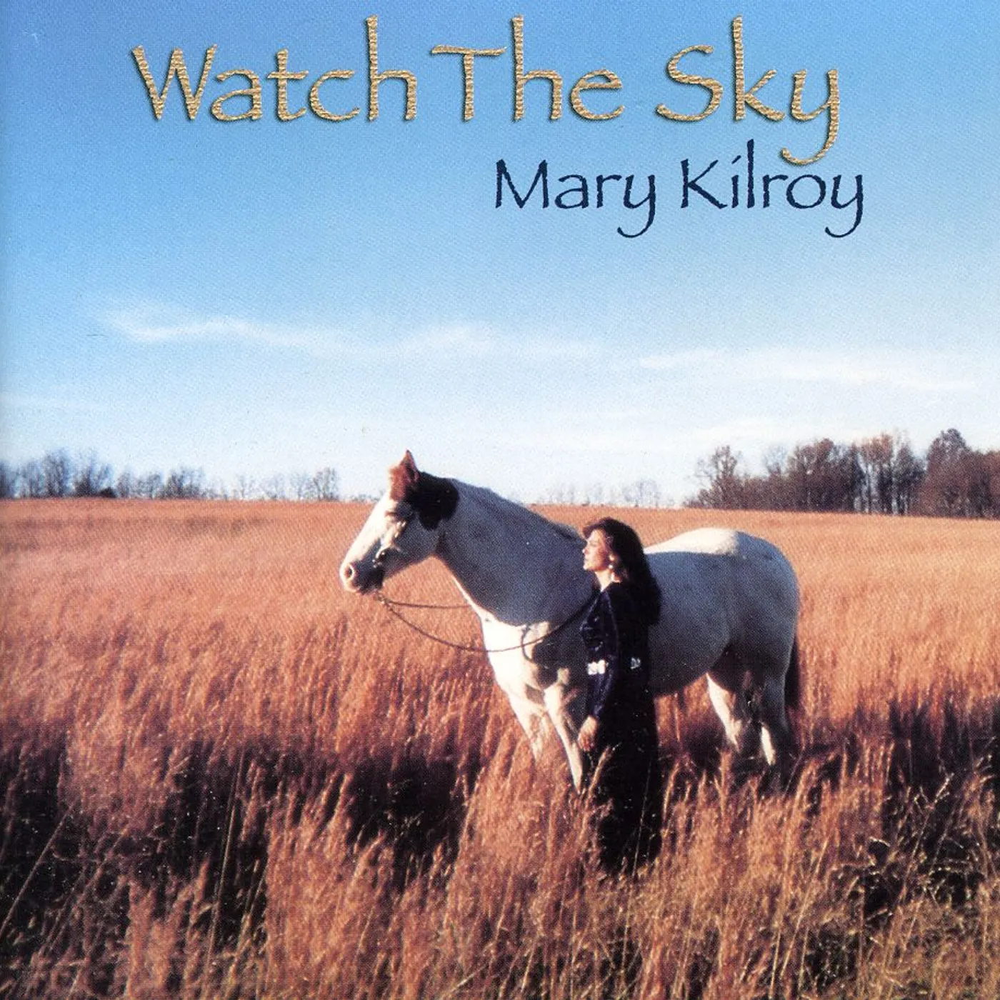 Mary Kilroy WATCH THE SKY CD