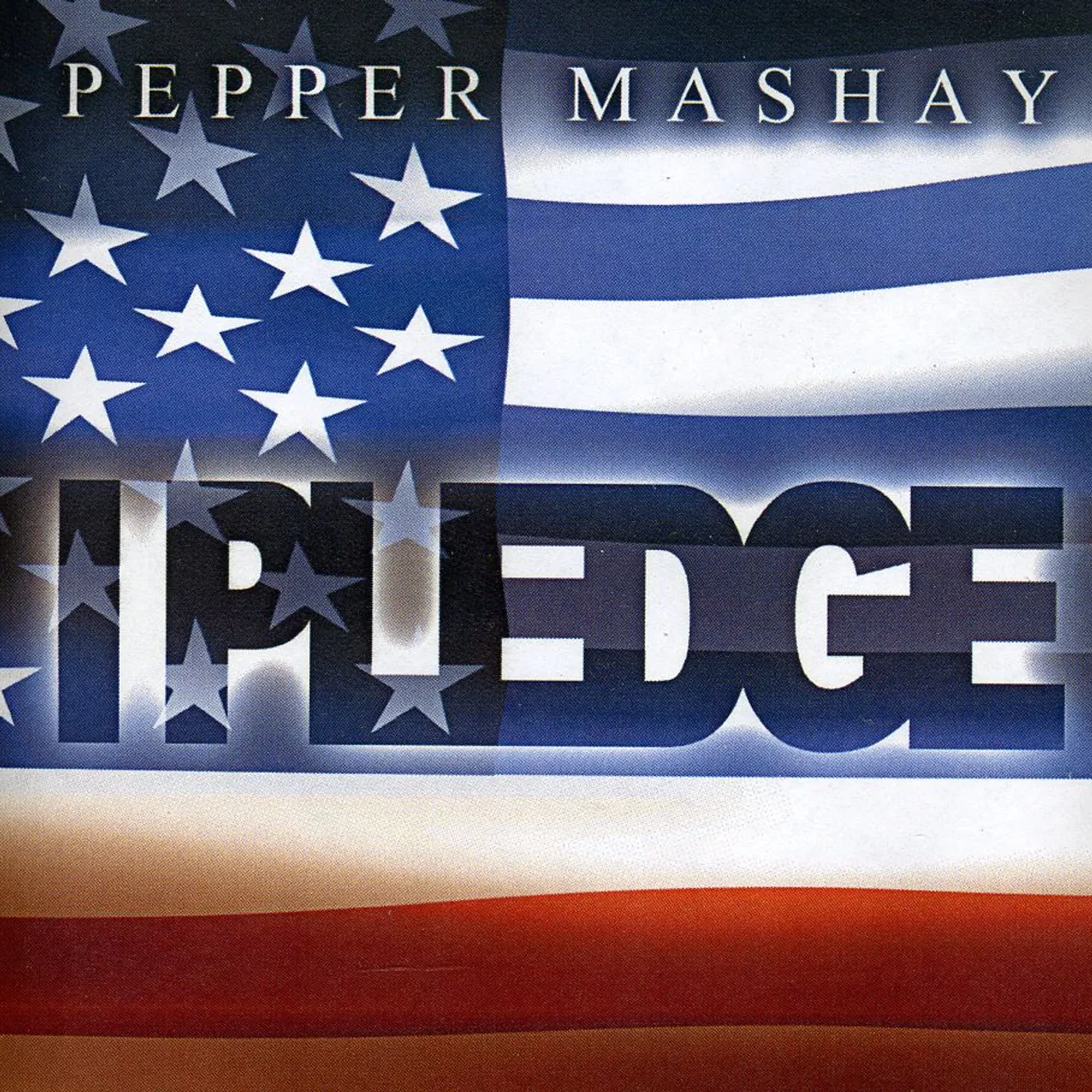 Pepper Mashay I PLEDGE CD