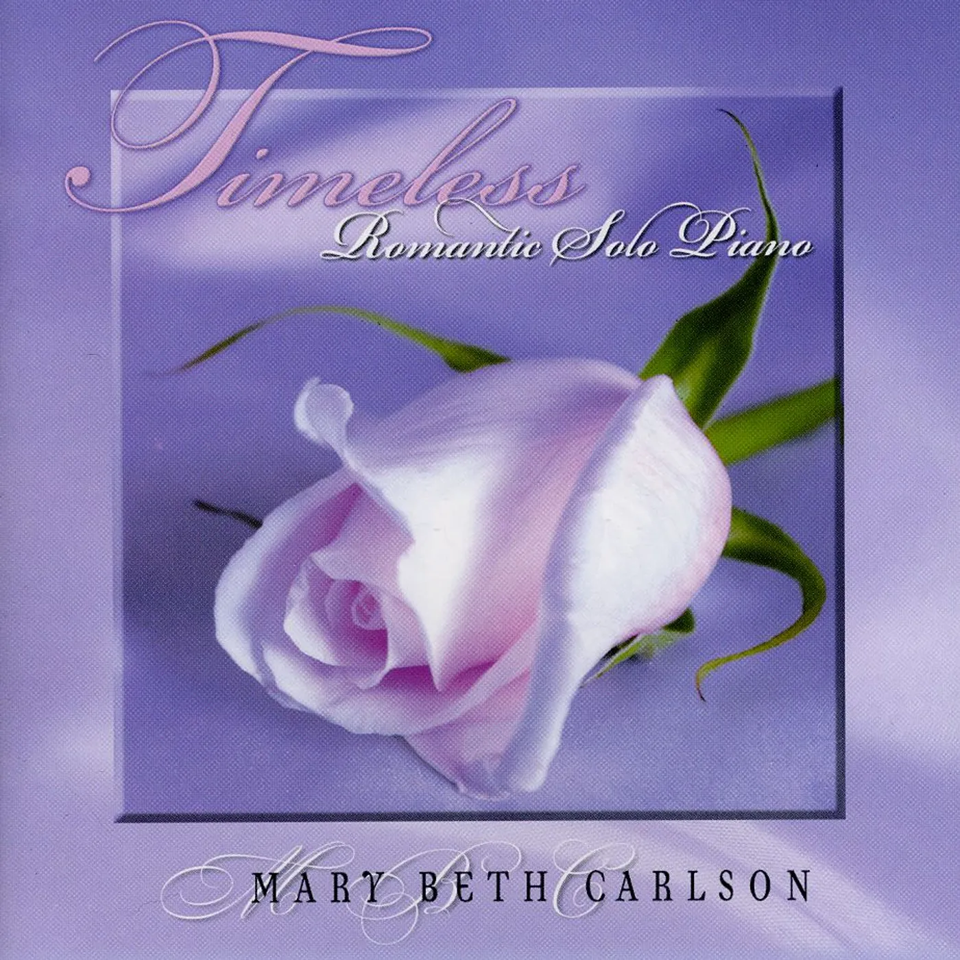 Mary Beth Carlson TIMELESS ROMANTIC SOLO PIANO CD