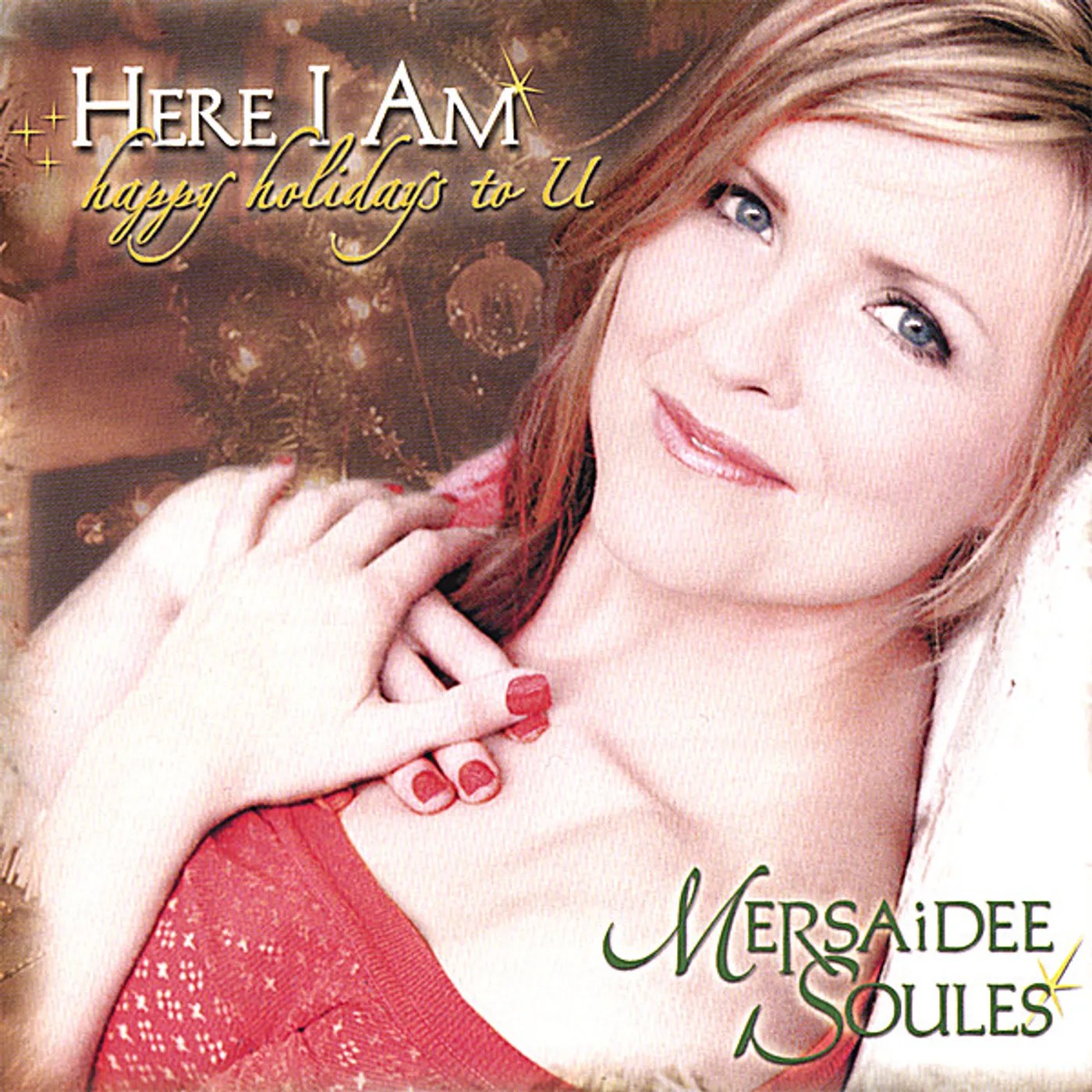 Mersaidee Soules HERE I AM CD