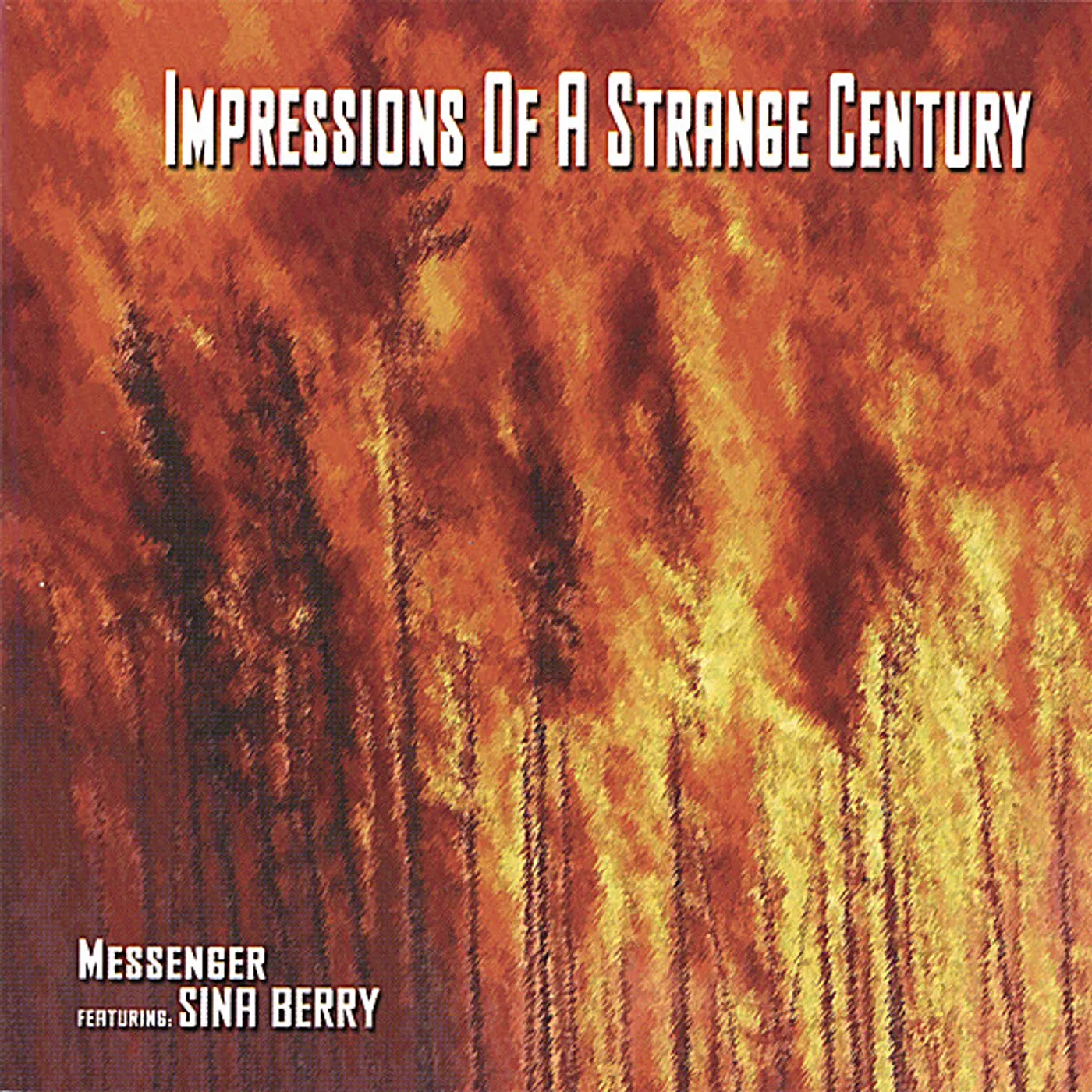 Messenger IMPRESSIONS OF A STRANGE CENTURY CD