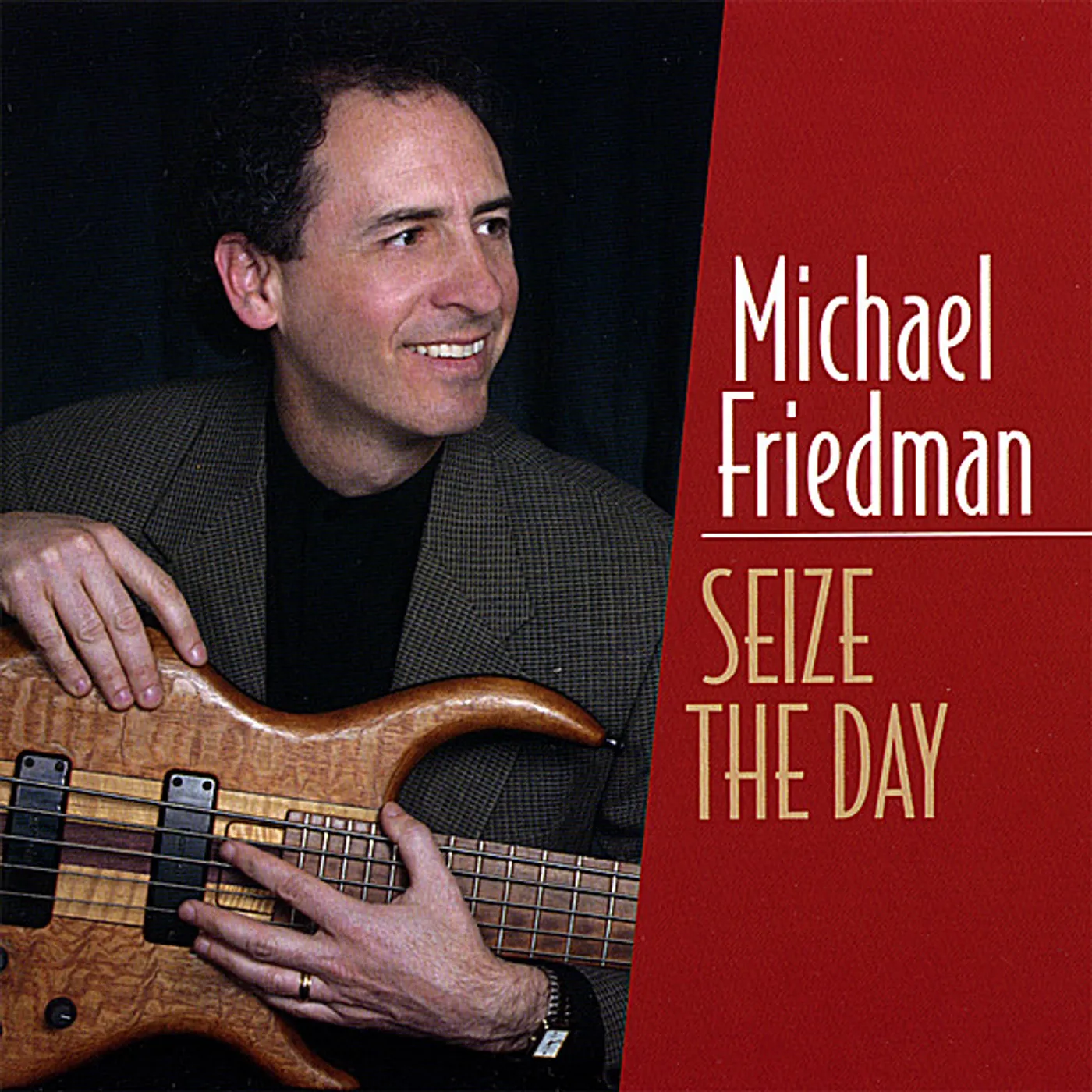 Michael Friedman SEIZE THE DAY CD