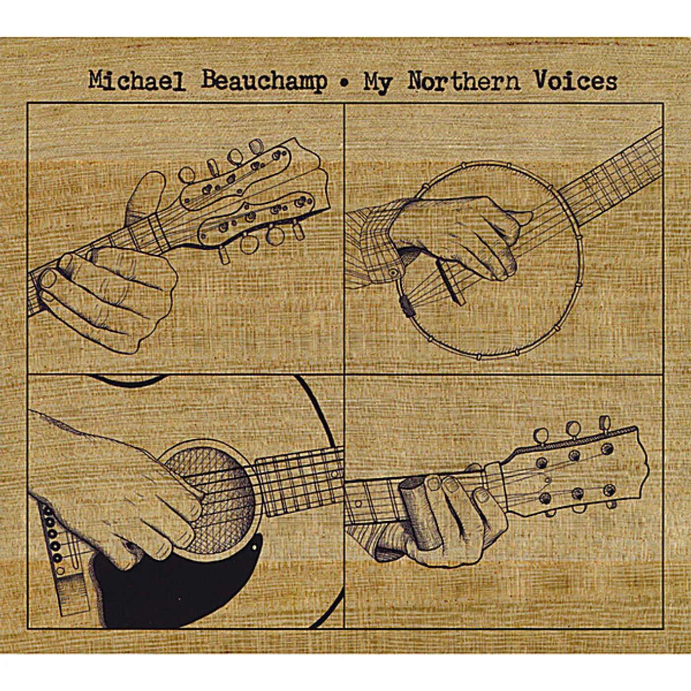 Michael Beauchamp MY NORTHERN VOICES CD