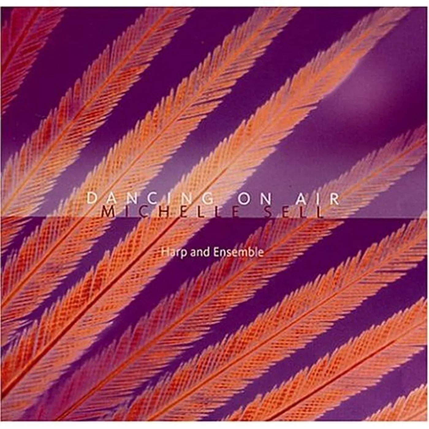 Michelle Sell DANCING ON AIR CD