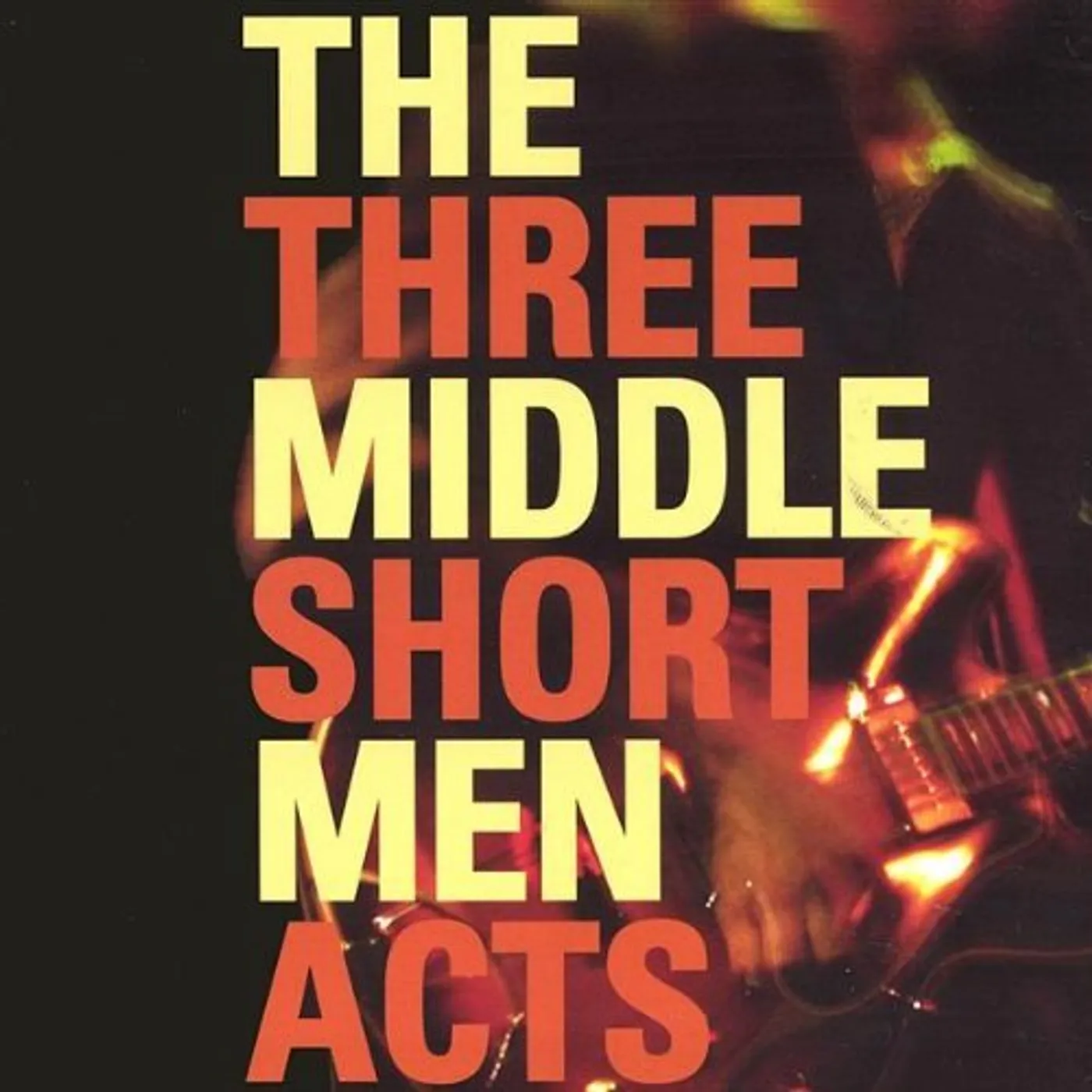 Middle Men THREE SHORT ACTS CD