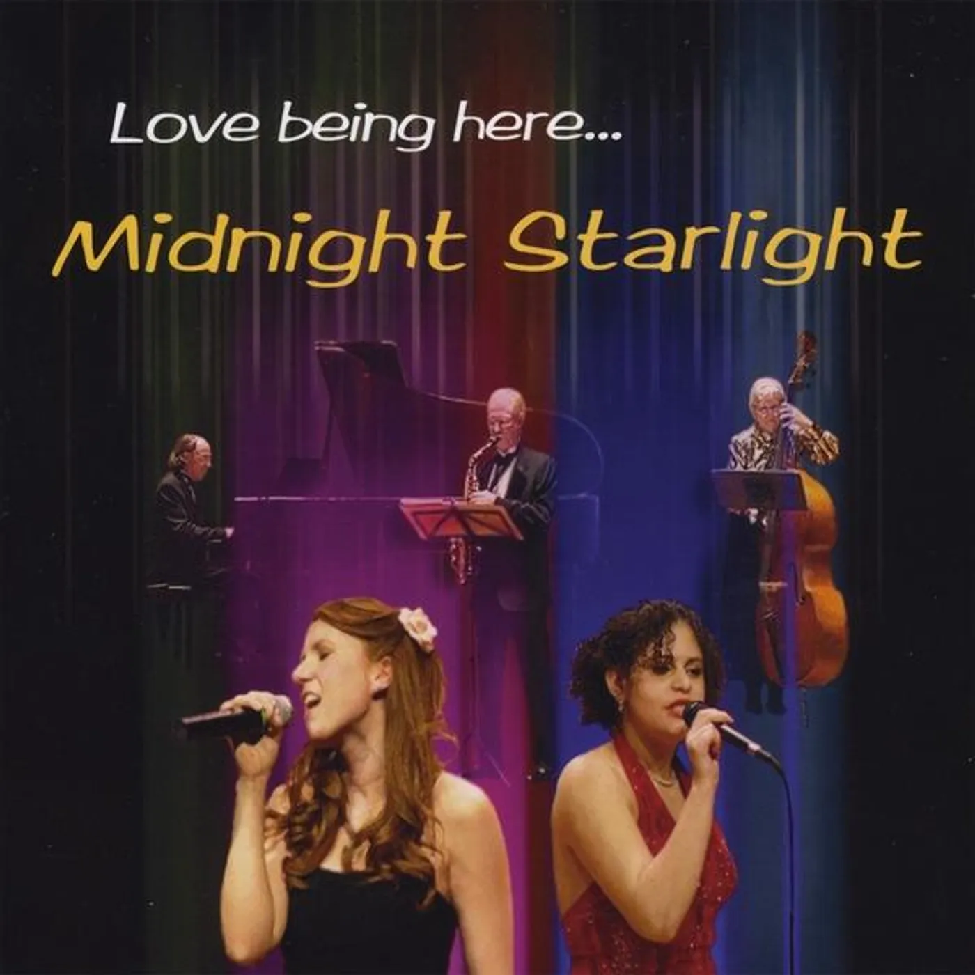 Midnight Starlight LOVE BEING HERE CD