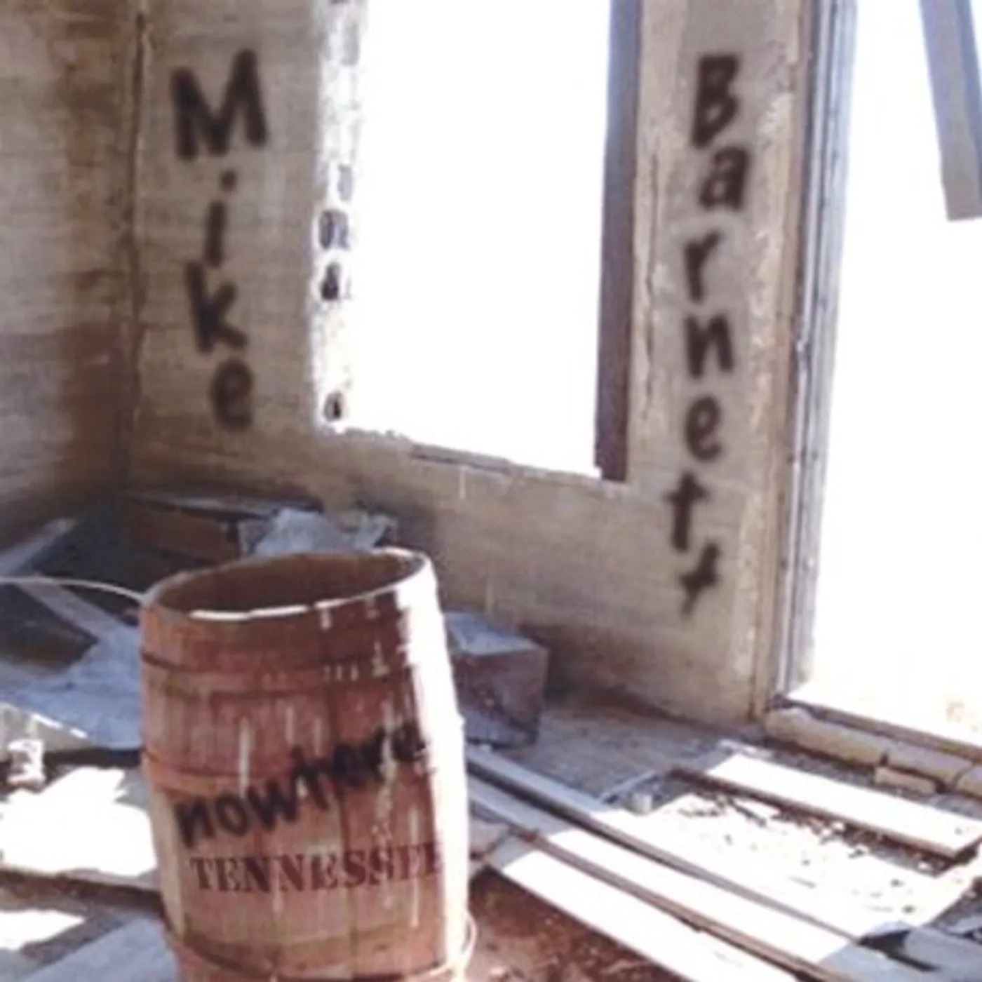 Mike Barnett NOWHERE TENNESSEE CD