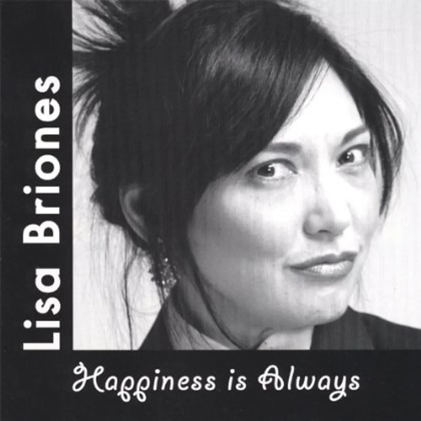 Lisa Briones HAPPINESS IS ALWAYS CD