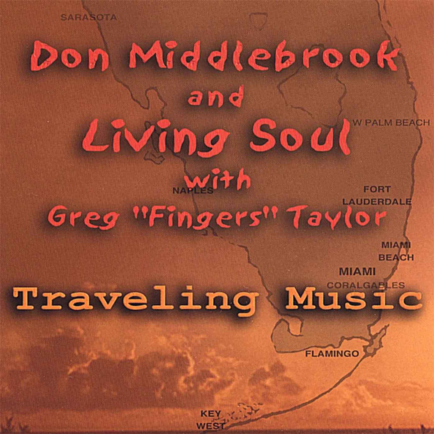 Don Middlebrook & Living Soul TRAVELING MUSIC CD