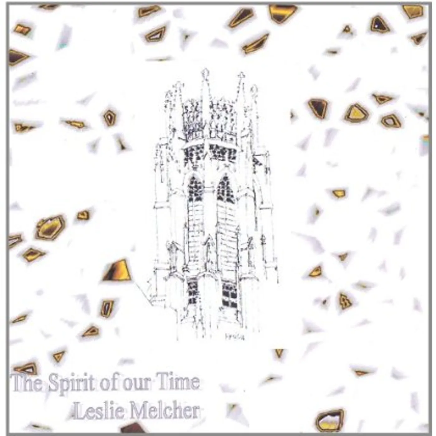 Leslie Melcher SPIRIT OF OUR TIME CD