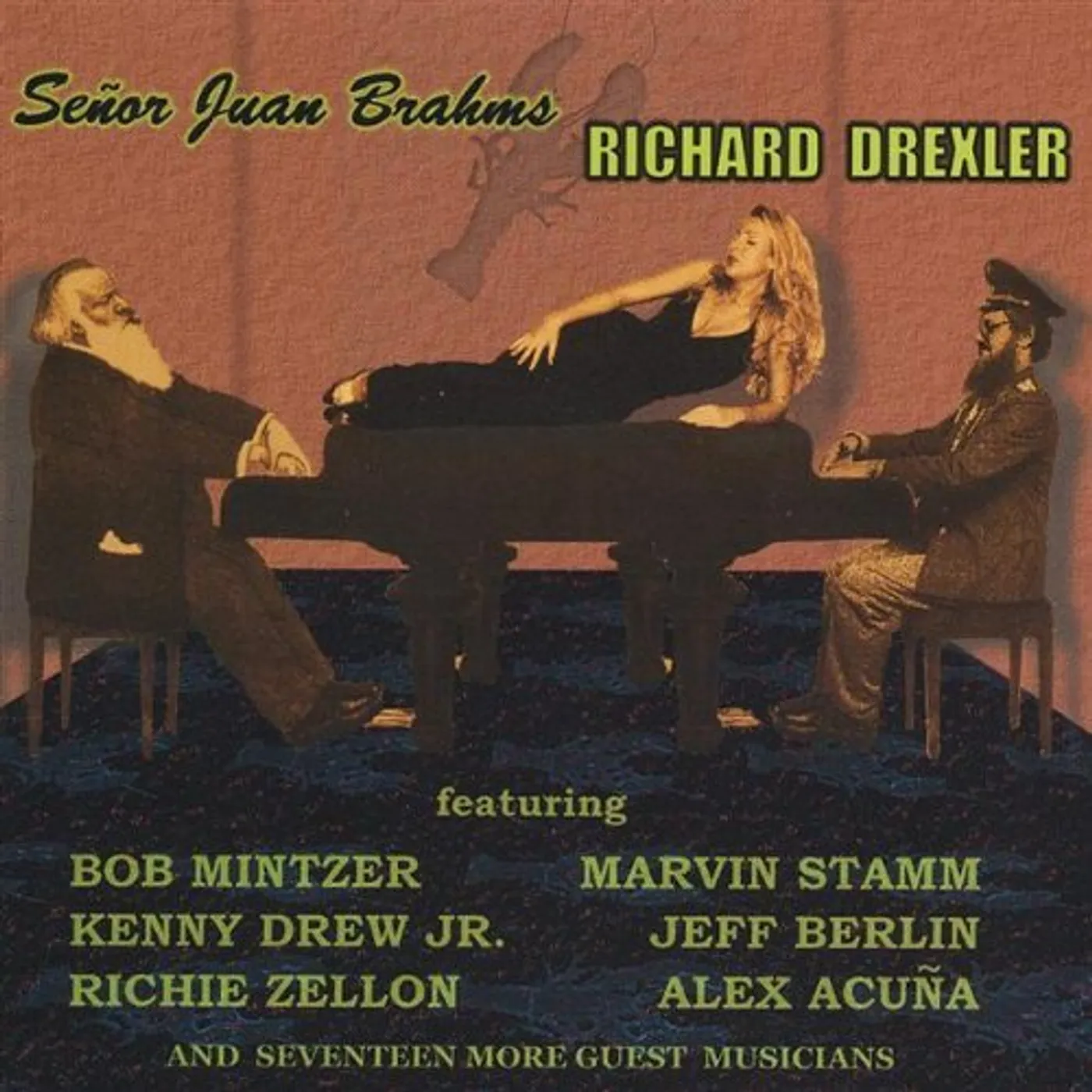 Richard Drexler SENOR JUAN BRAHMS CD