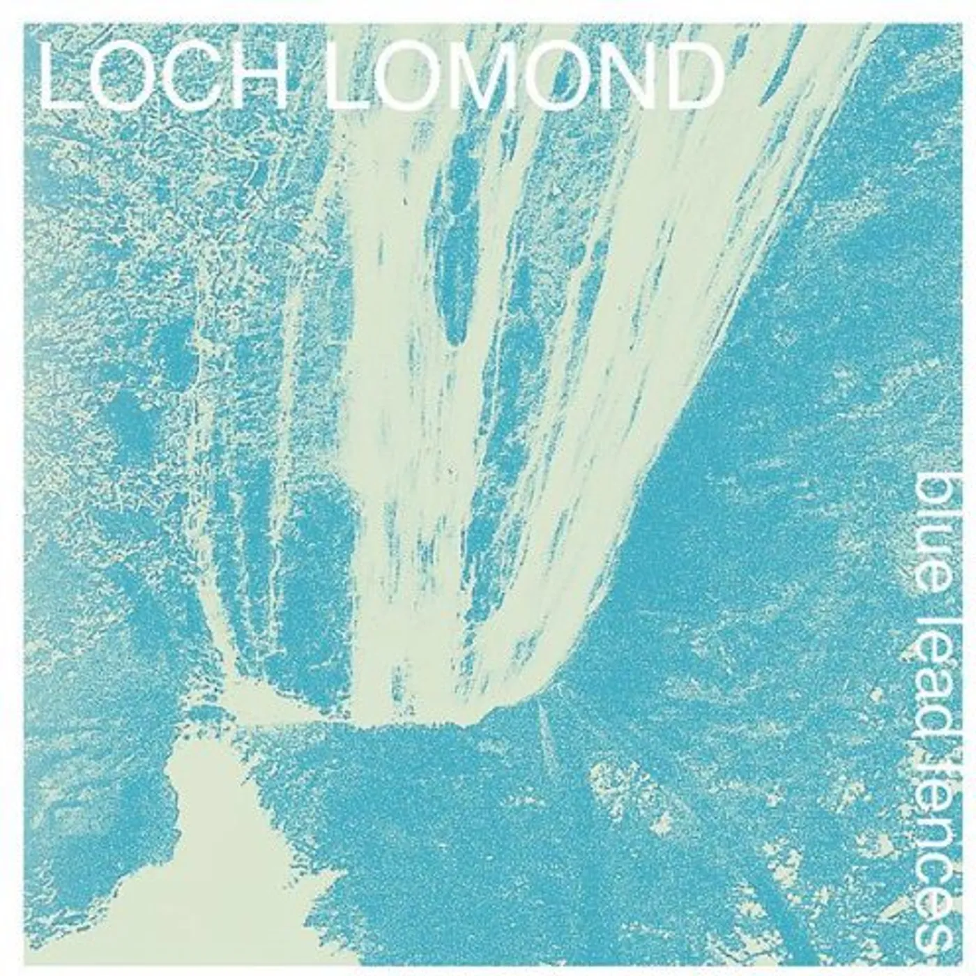 Loch Lomond BLUE LEAD FENCES Vinyl Record