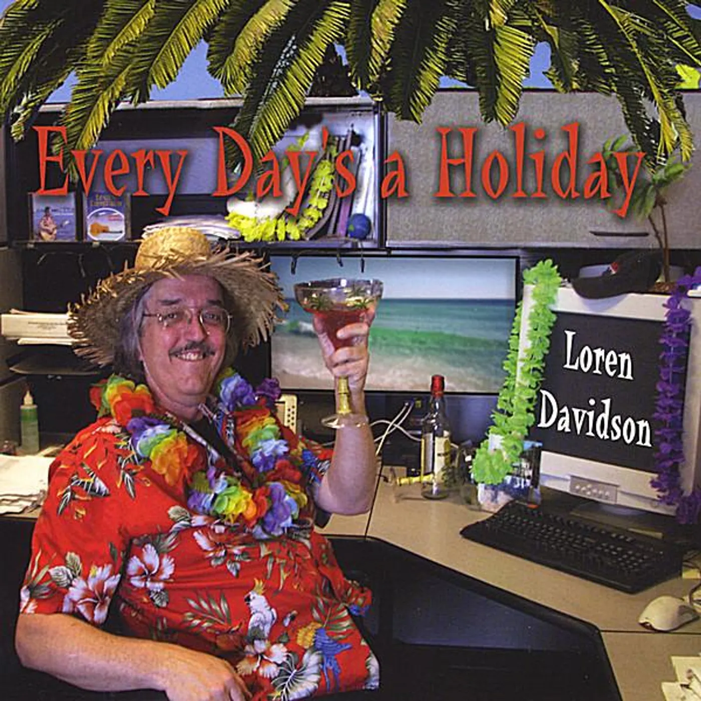 Loren Davidson EVERY DAY'S A HOLIDAY CD