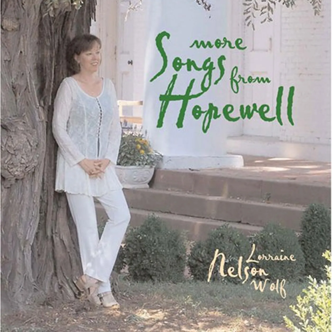 Lorraine Nelson Wolf MORE SONGS FROM HOPEWELL CD