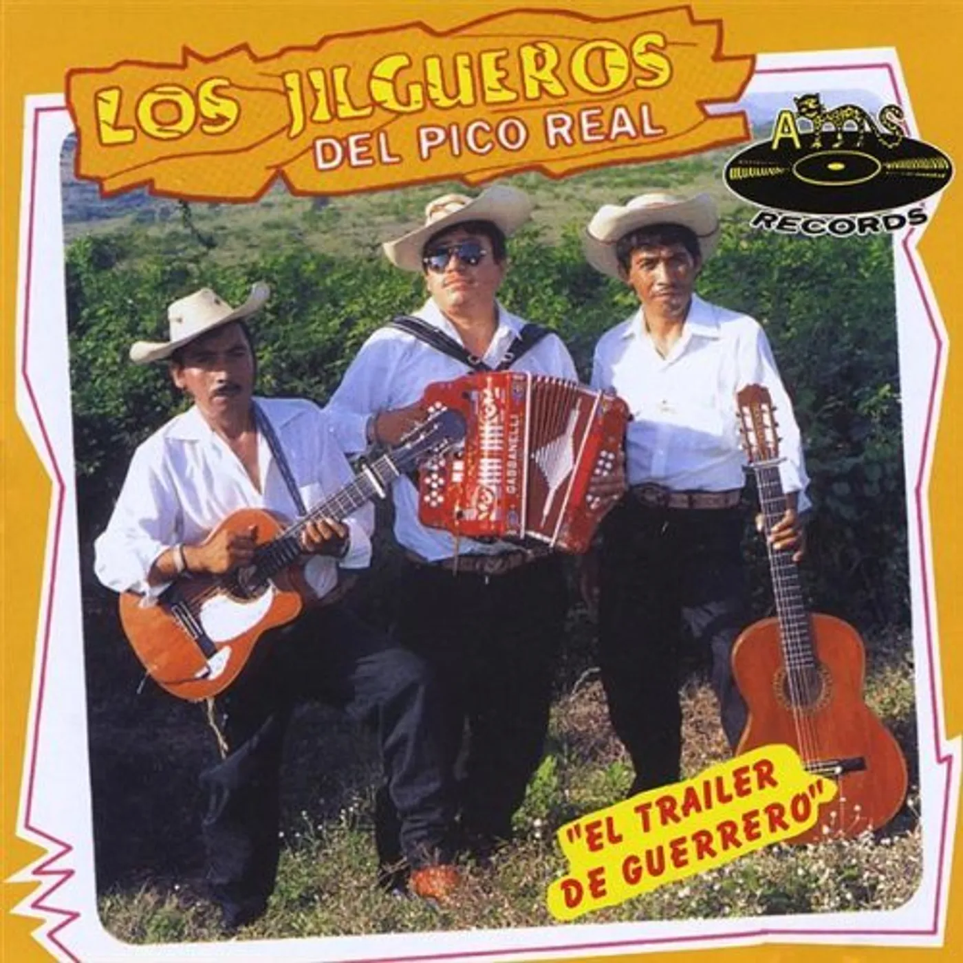 Los Jilgueros Del Pico Real EL TRAILER DE GUERRERO CD