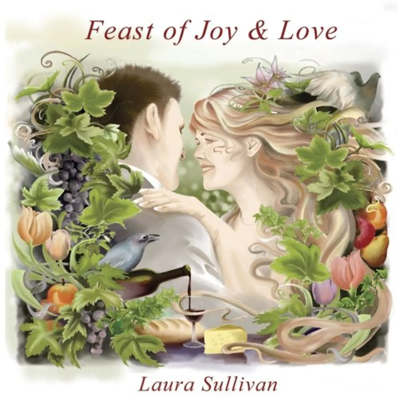 Laura Sullivan FEAST OF JOY & LOVE CD
