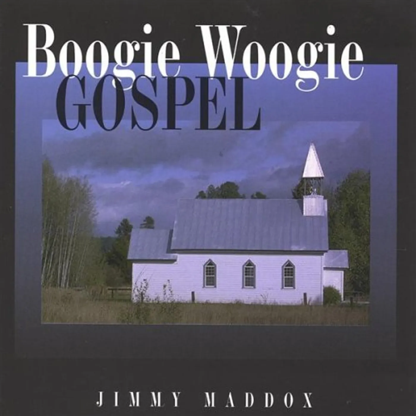 Jimmy Maddox BOOGIE WOOGIE GOSPEL 1 CD