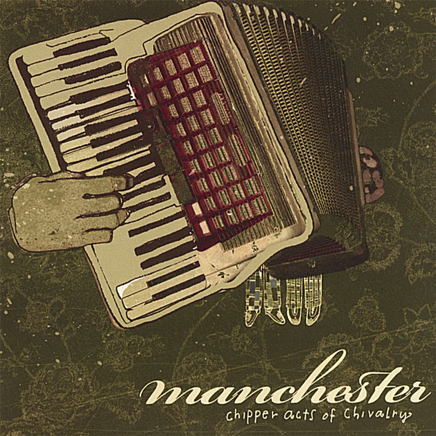 Manchester CHIPPER ACTS OF CHIVALRY CD