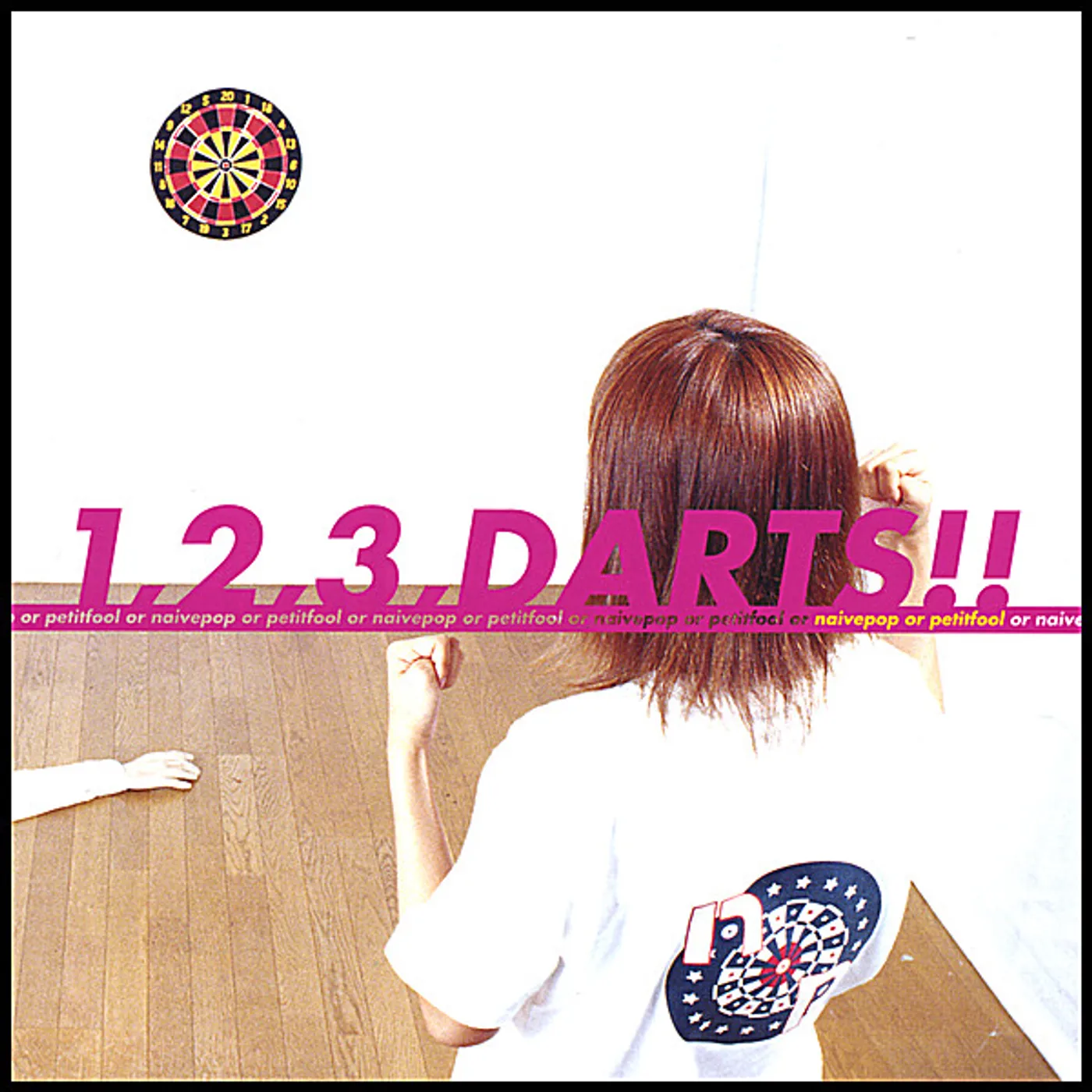 Naivepop Or Petitfool 1 2 3 DARTS! CD