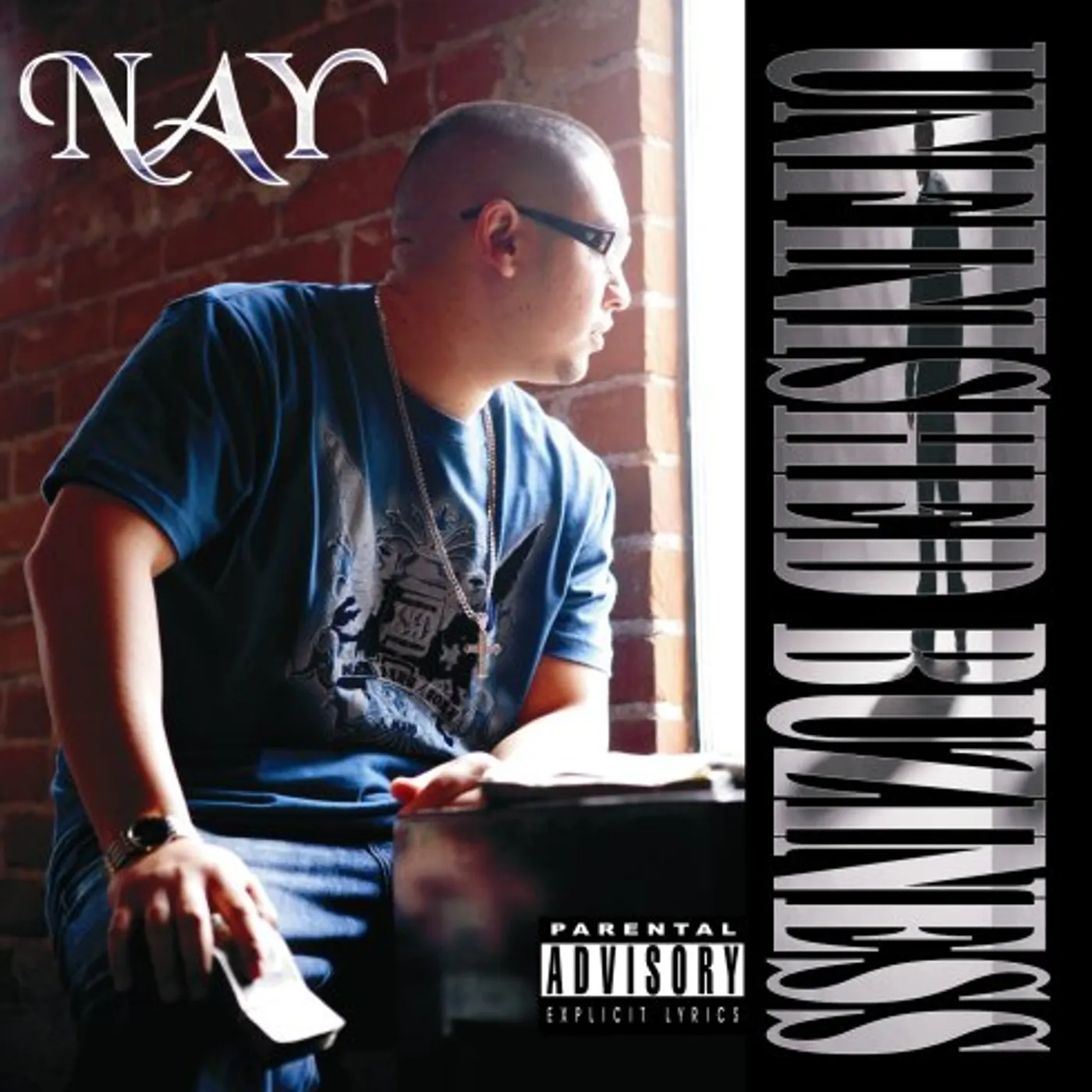 Nay UNFINISHED BUZINESS CD