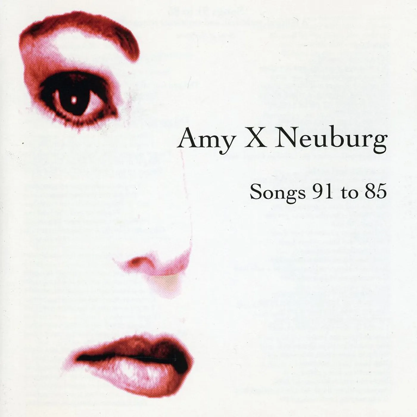 Amy X Neuburg SONGS 91 TO 85 CD