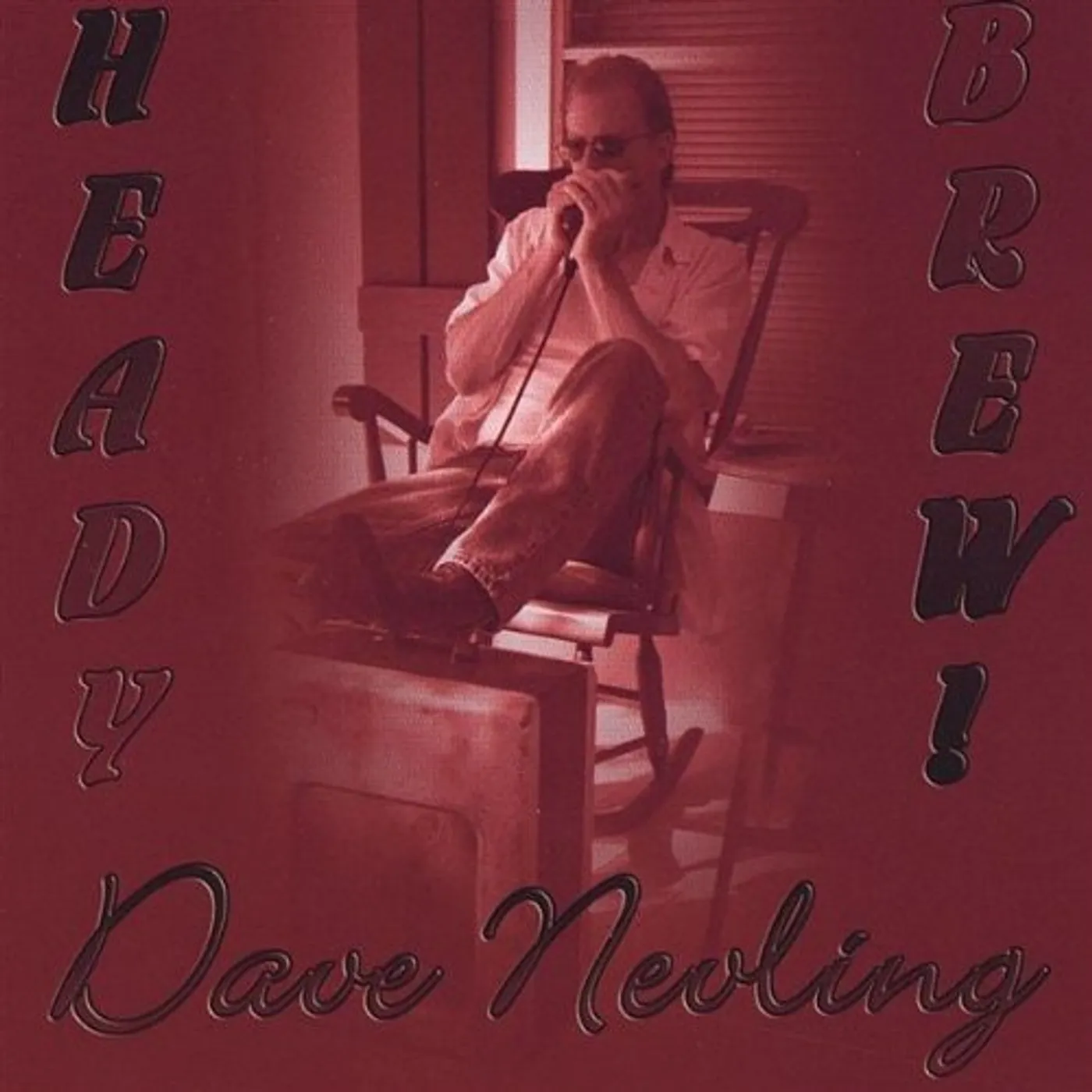 Dave Nevling HEADY BREW CD
