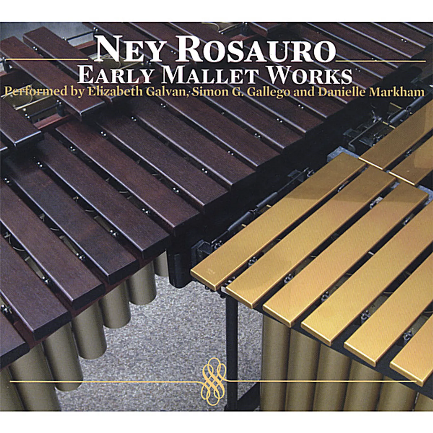 Ney Rosauro EARLY MALLET WORKS CD