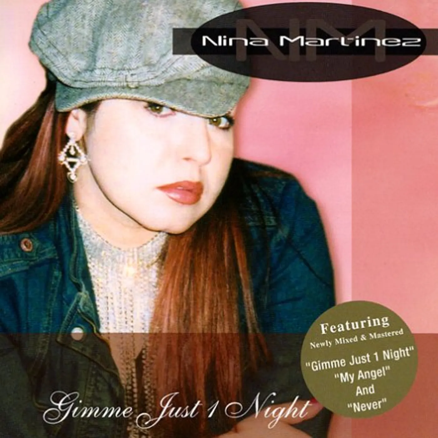 Nina Martinez GIMME JUST 1 NIGHT CD
