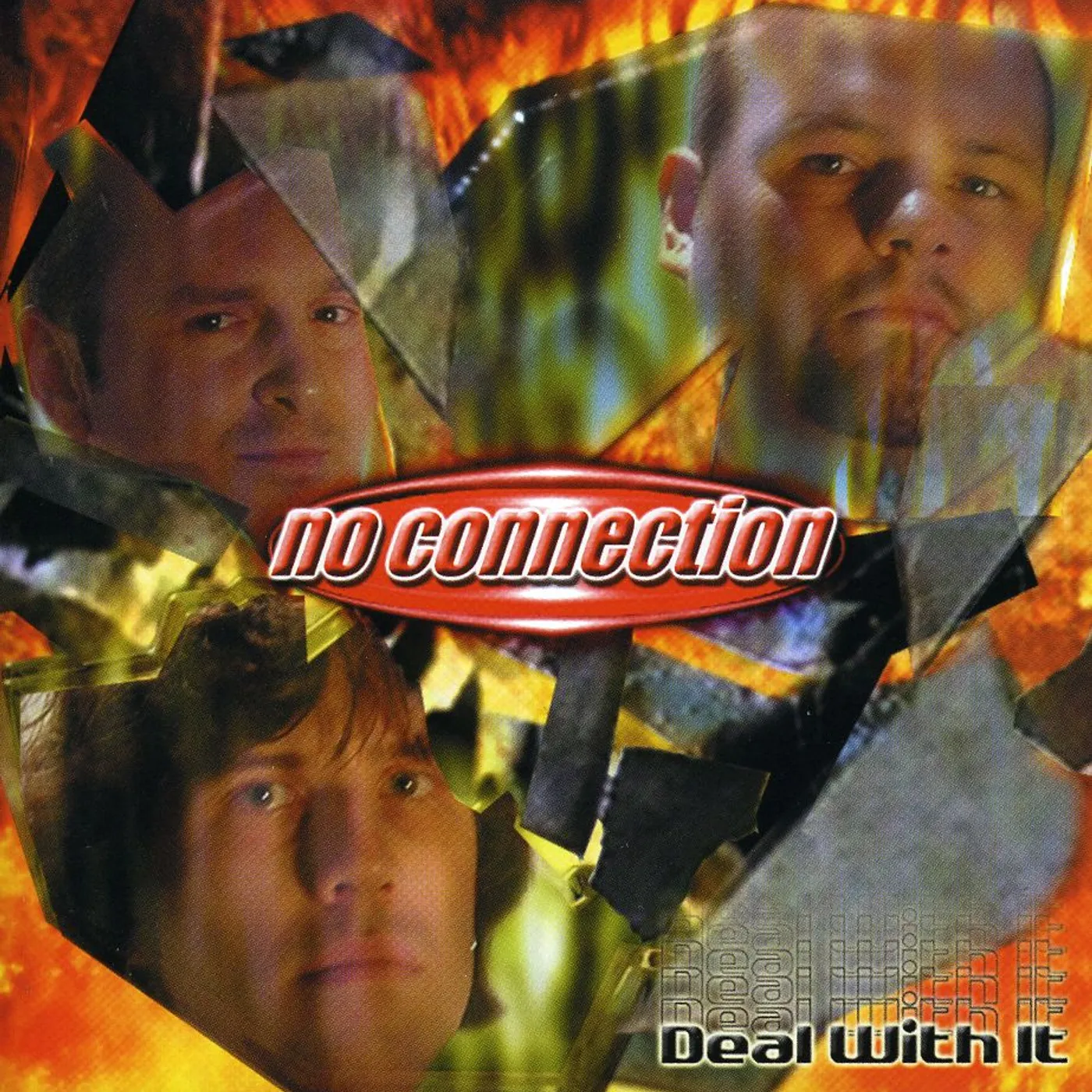 No Connection DEAL WITH IT CD