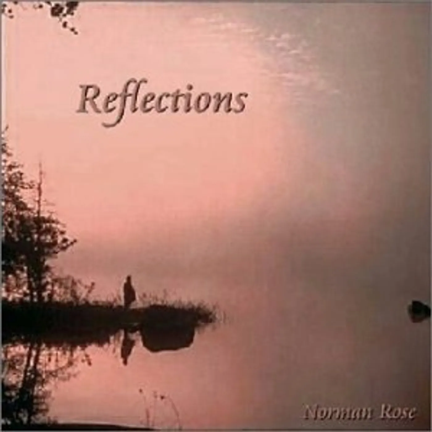 Norman Rose REFLECTIONS CD