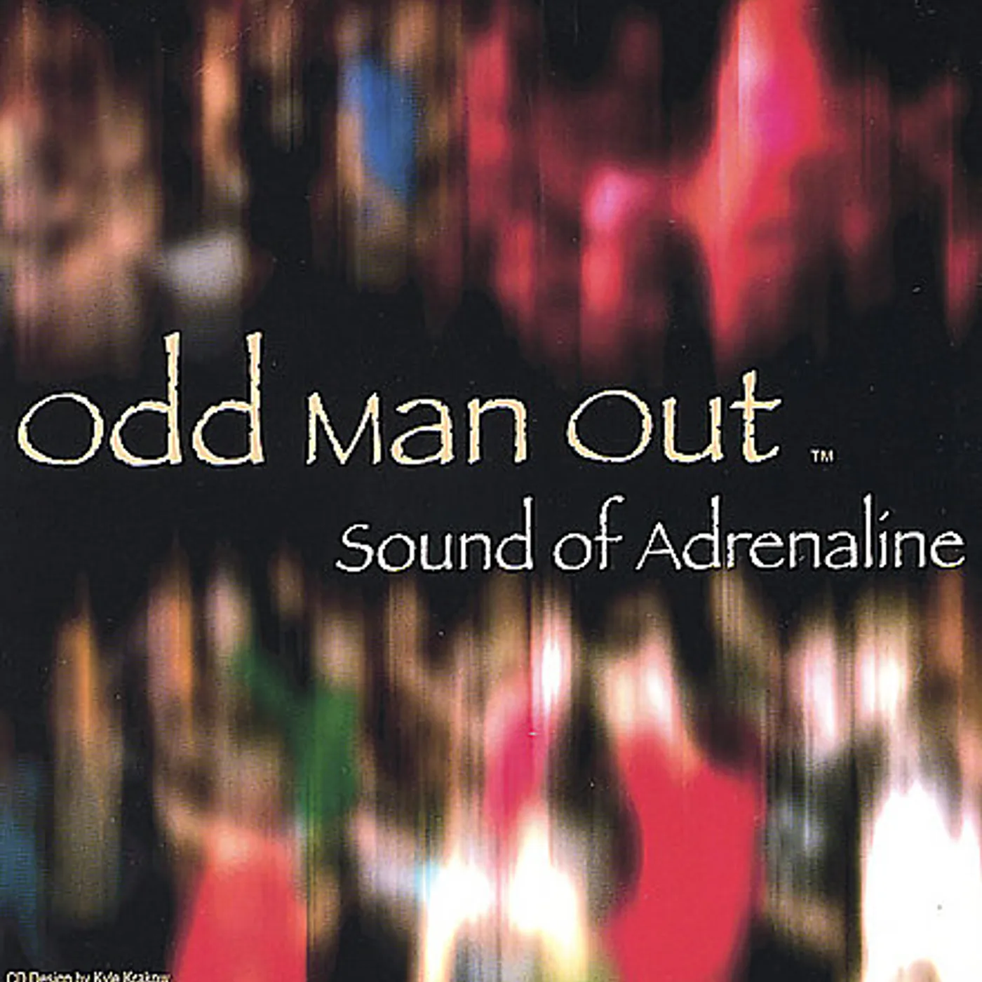 Odd Man Out SOUND OF ADRENALINE CD