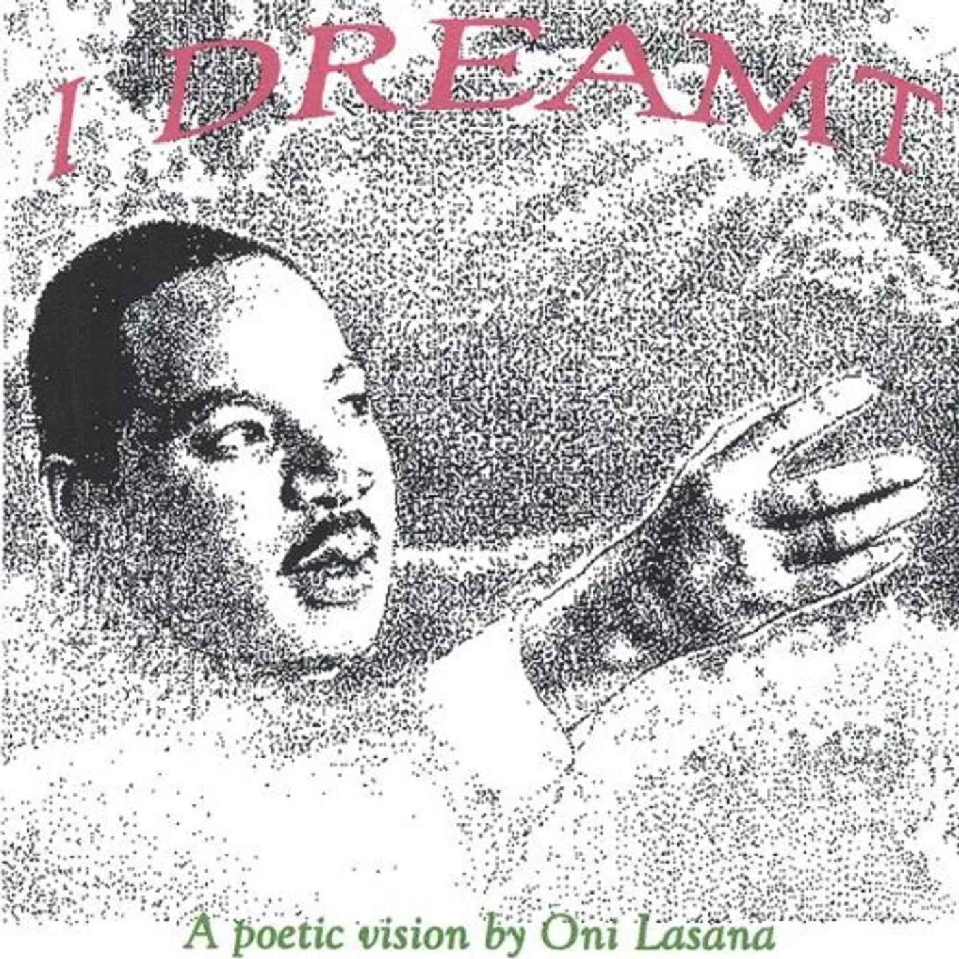 Oni Lasana I DREAMT-MLK JR. CD