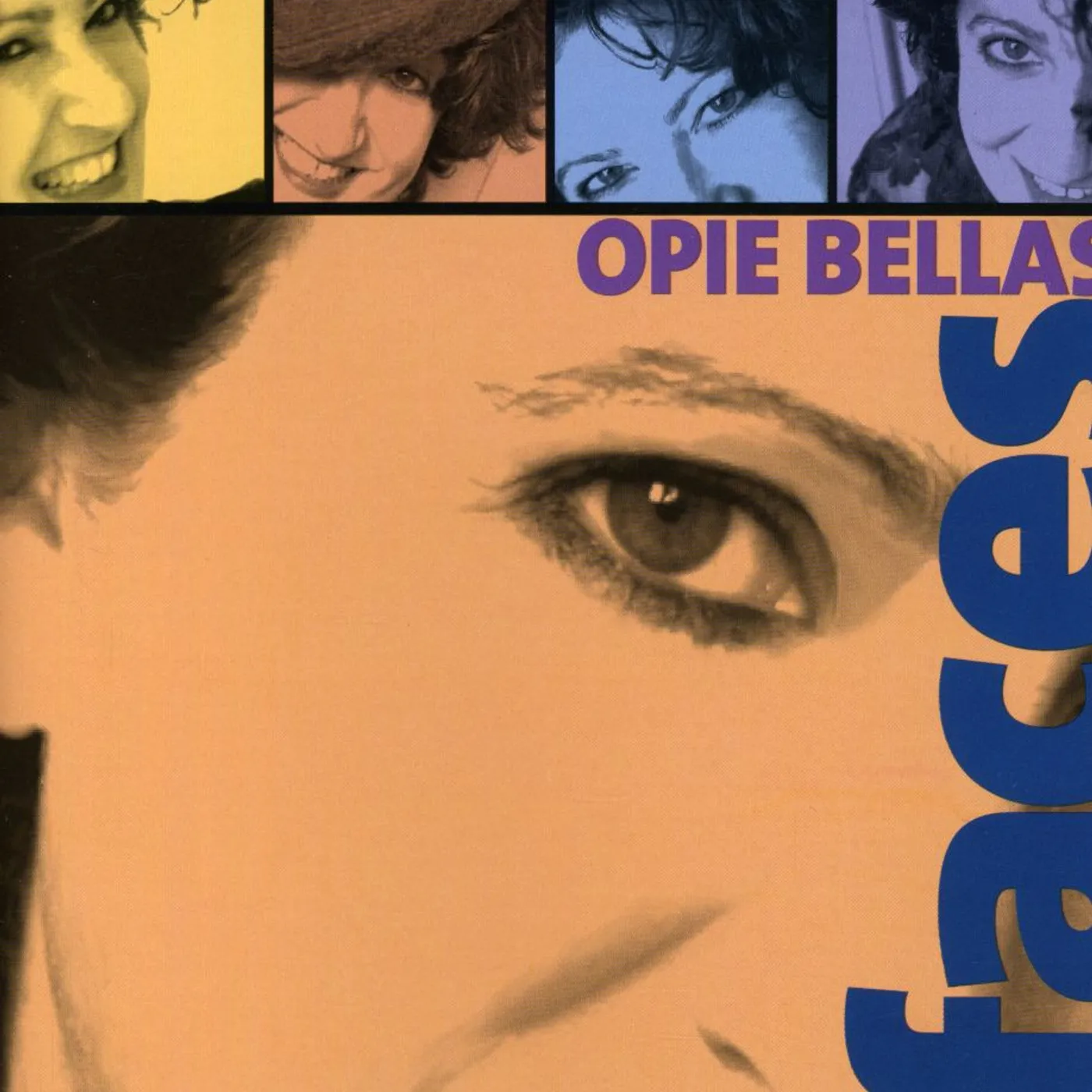 Opie Bellas FACES CD
